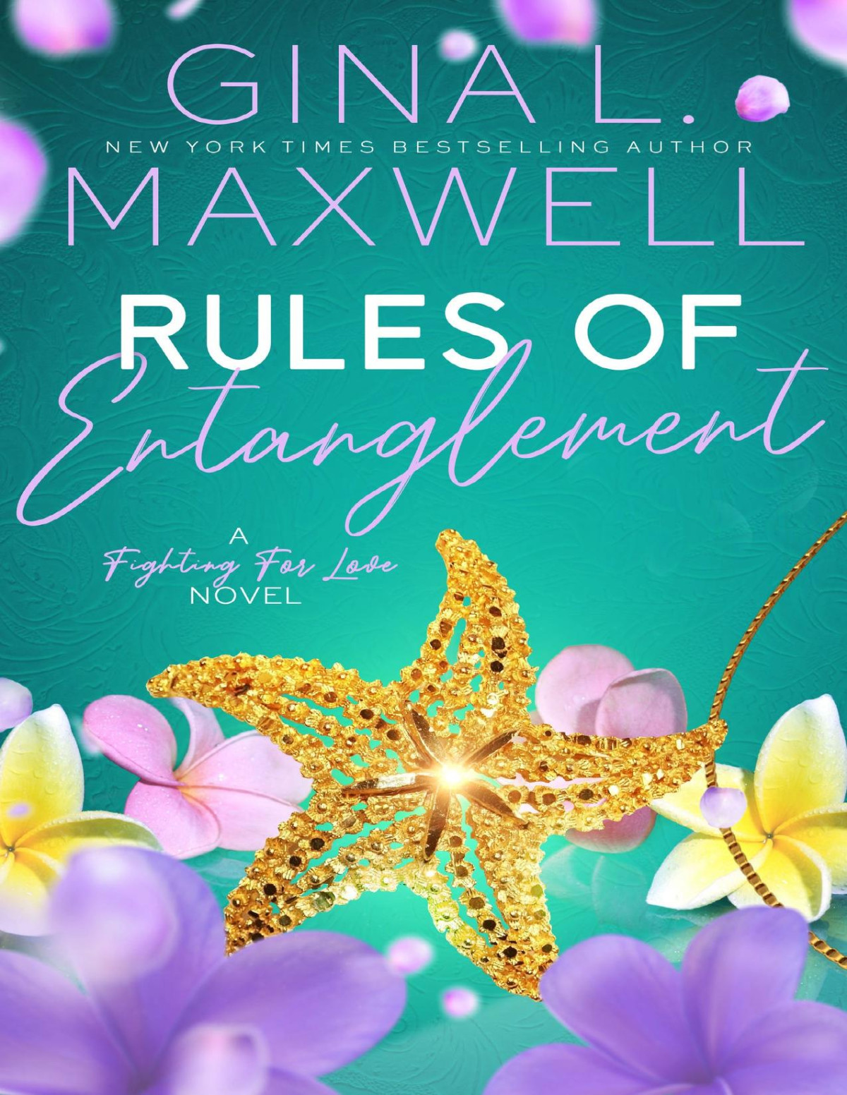 Rules Of Entanglement Gina Maxwell