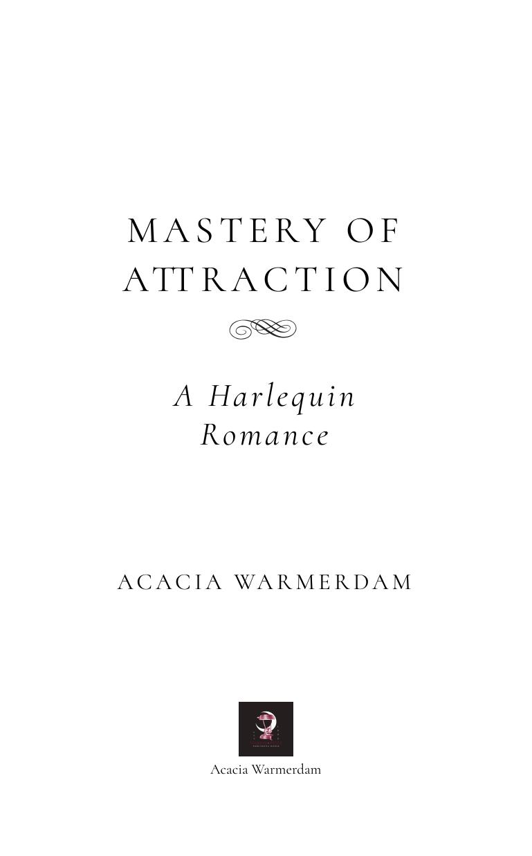 Mastery Of Attraction Acacia Warmerdam