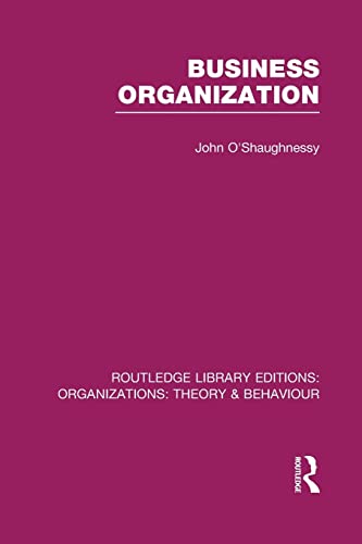 Business Organization Rle Organizations 1st Edition John Oshaughnessy