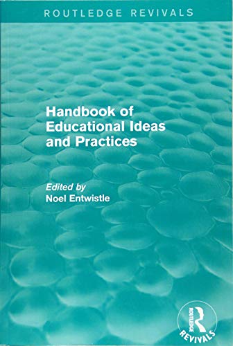 Handbook Of Educational Ideas And Practices 1st Edition Noel Entwistle