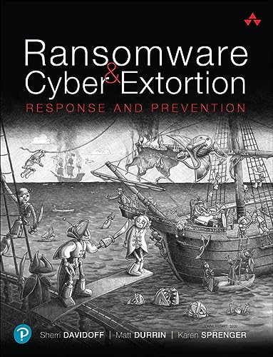 Ransomware And Cyber Extortion Response And Prevention 1st Edition Davidoff