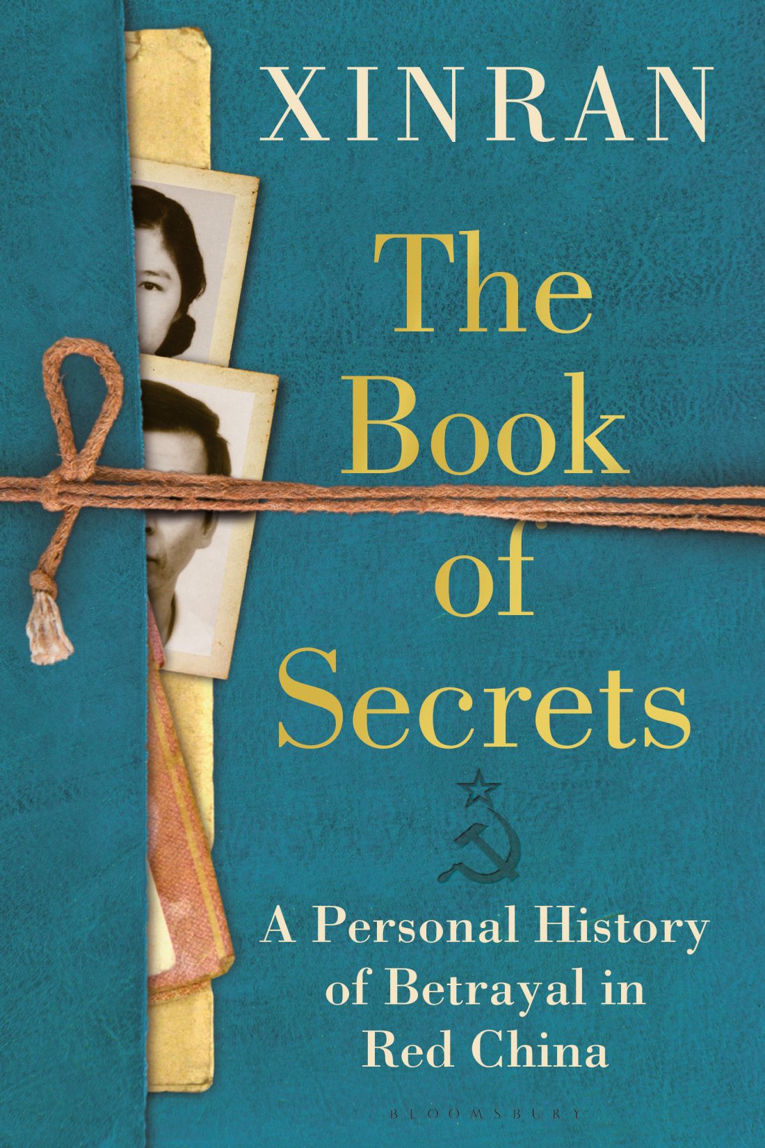 The Book Of Secrets A Personal History Of Betrayal In Red China Xinran Xue
