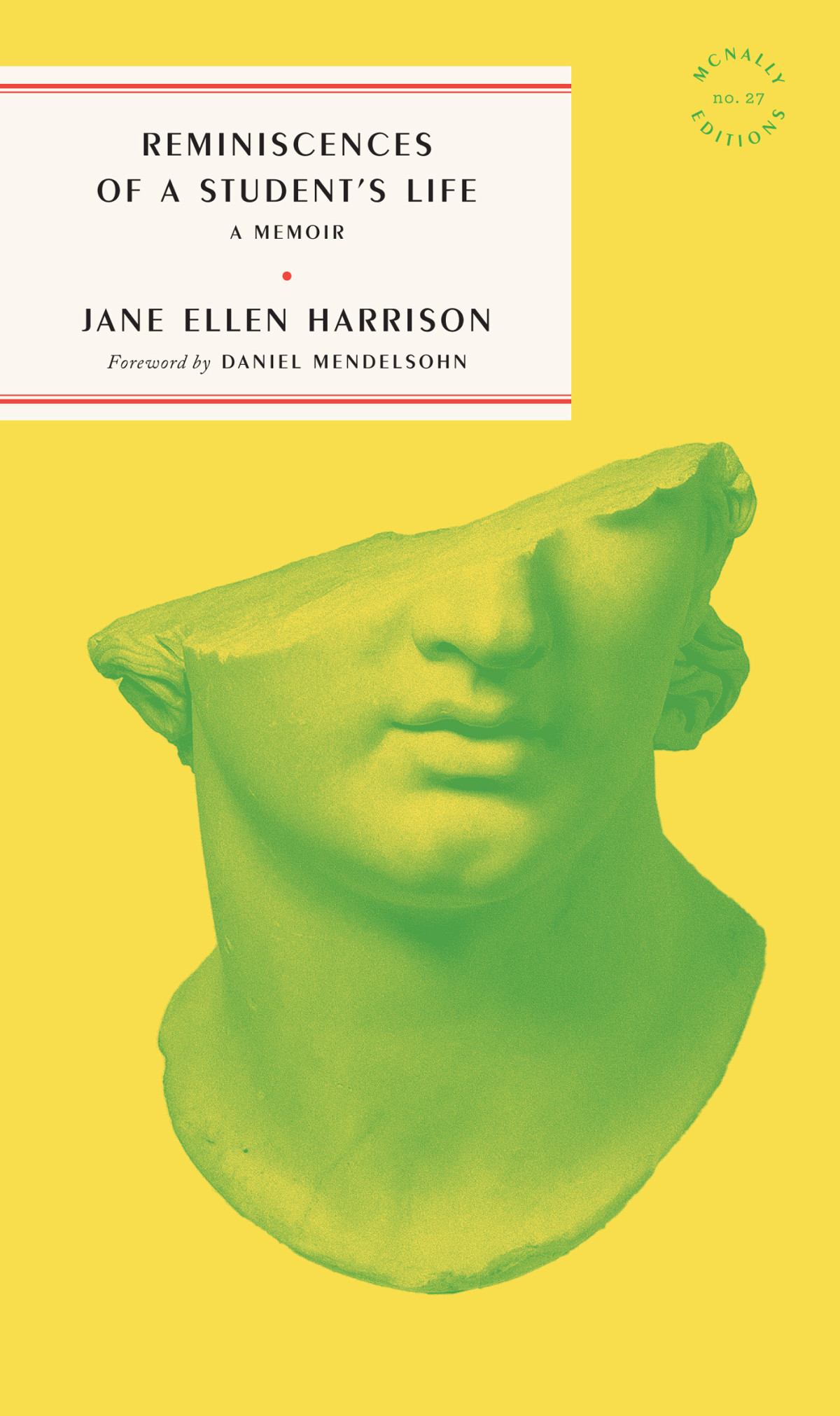 Reminiscences Of A Students Life Jane Ellen Harrison