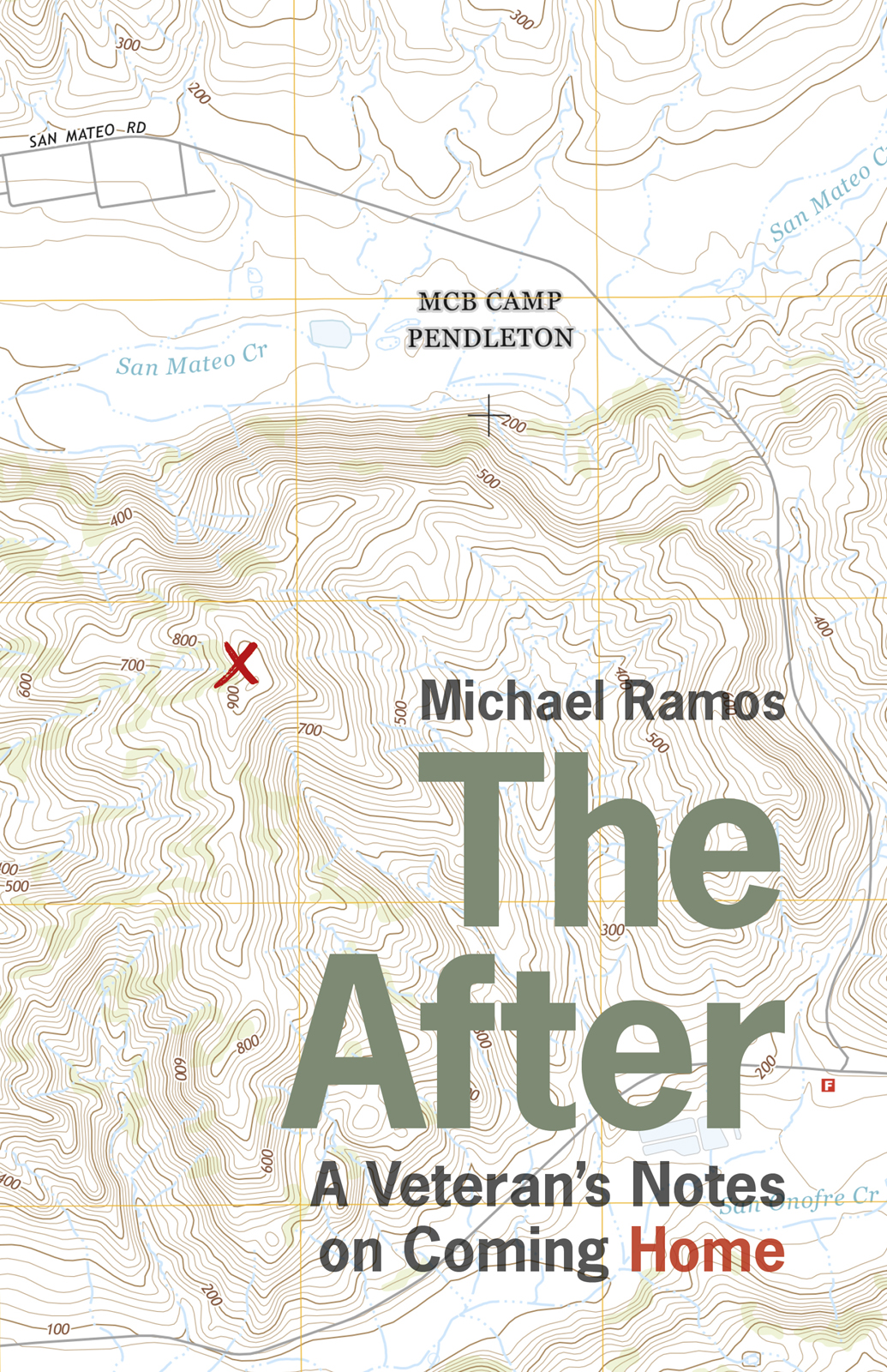 The After A Veterans Notes On Coming Home Michael Ramos