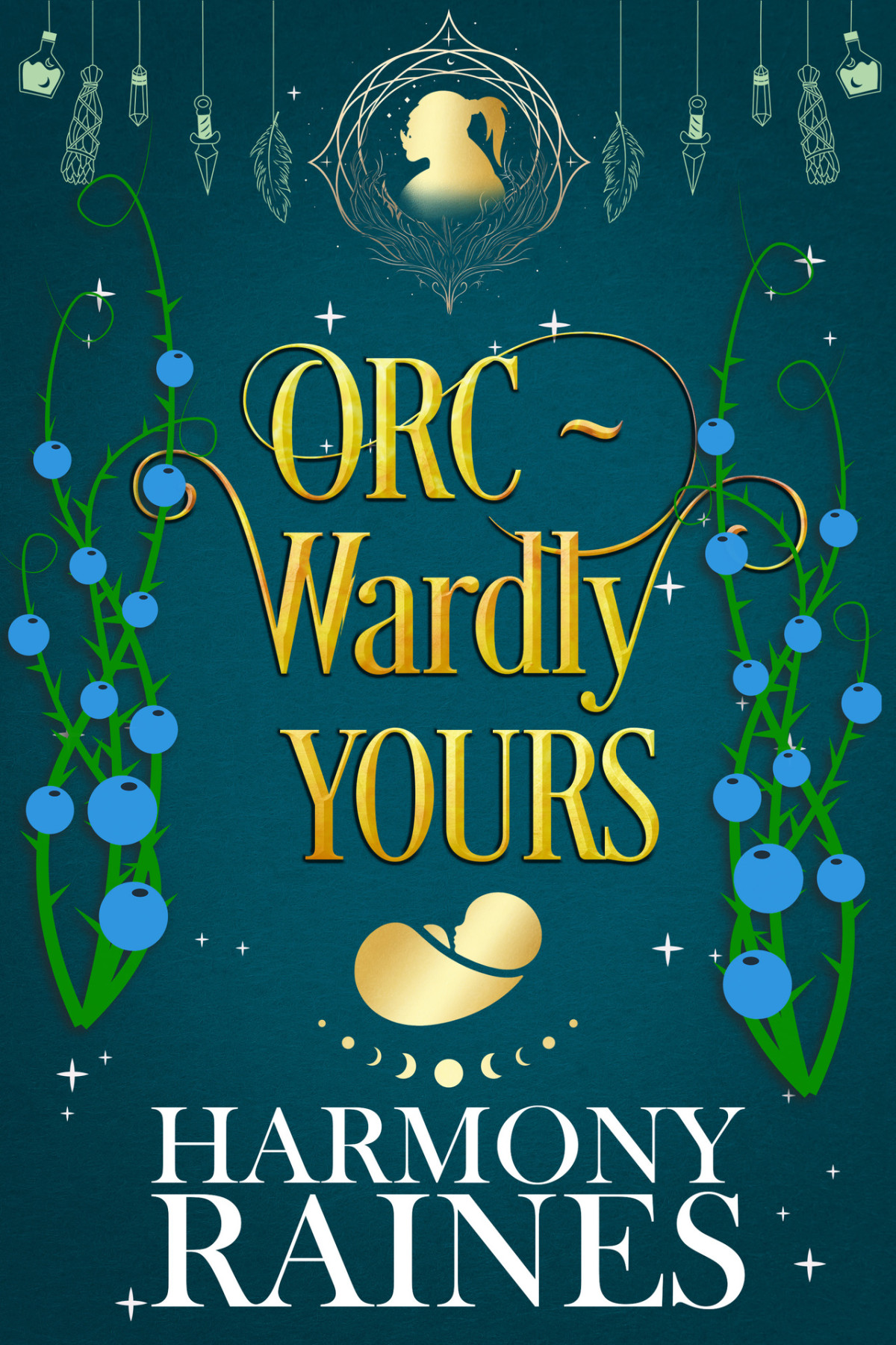 Orcwardly Yours A Small Town Cozy Monster Romance The Lonely Tavern Book 3 Harmony Raines