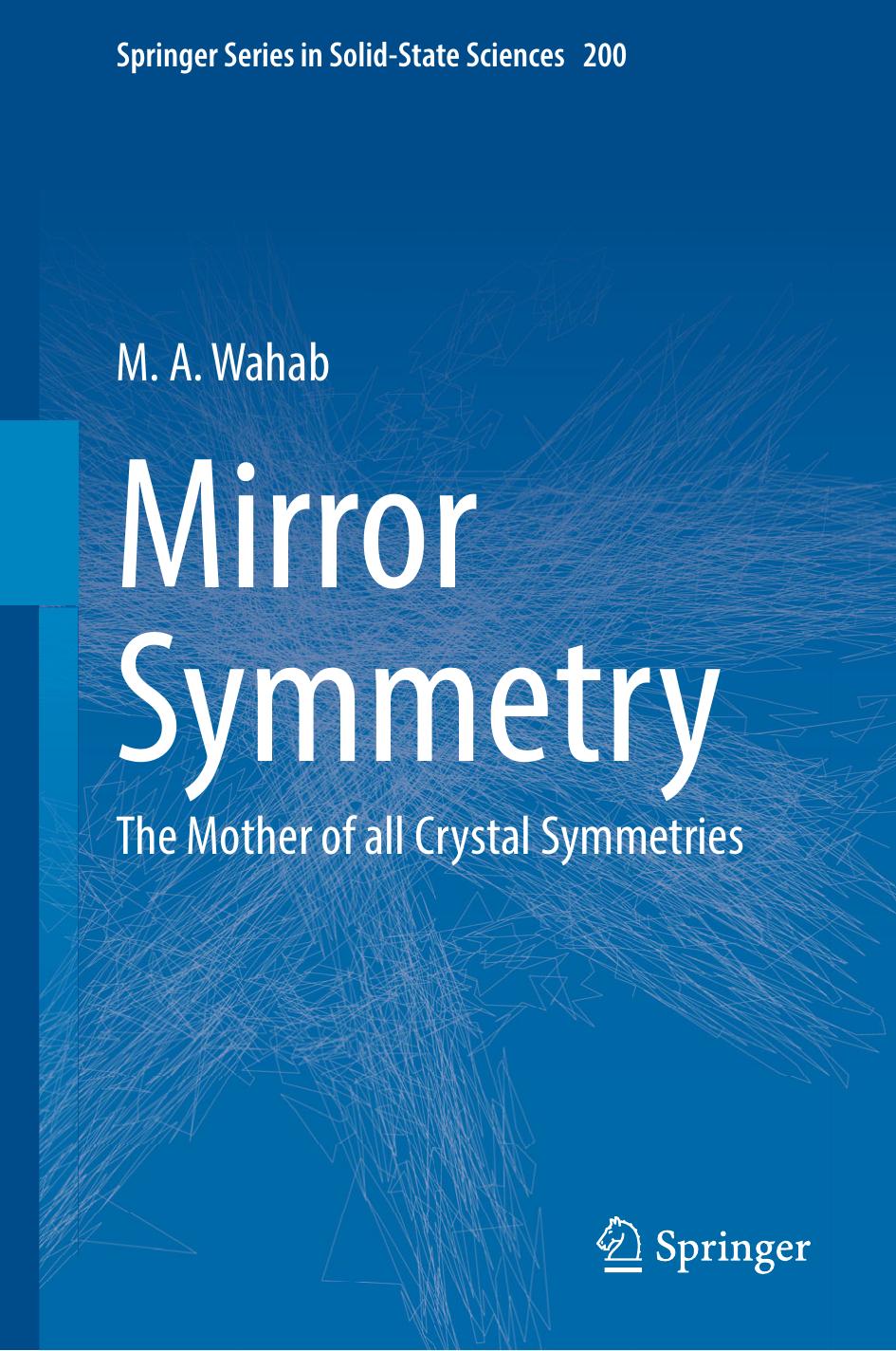 Mirror Symmetry The Mother Of All Crystal Symmetries M A Wahab