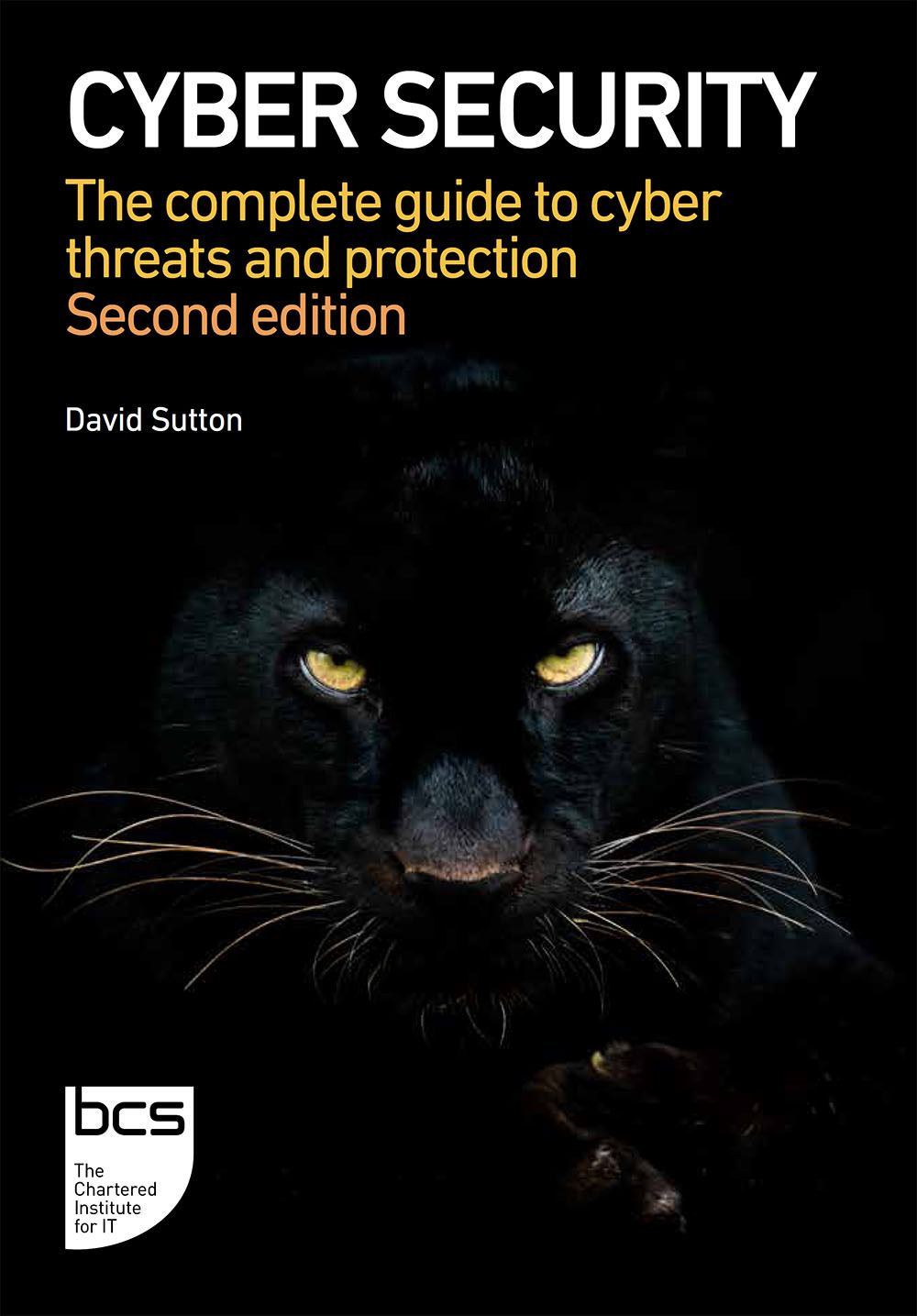 Cyber Security The Complete Guide To Cyber Threats And Protection 2nd Edition 2nd Edition Sutton
