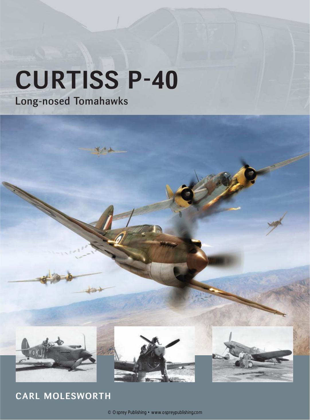 Curtiss P40 Longnosed Tomahawks 1st Edition Carl Molesworth