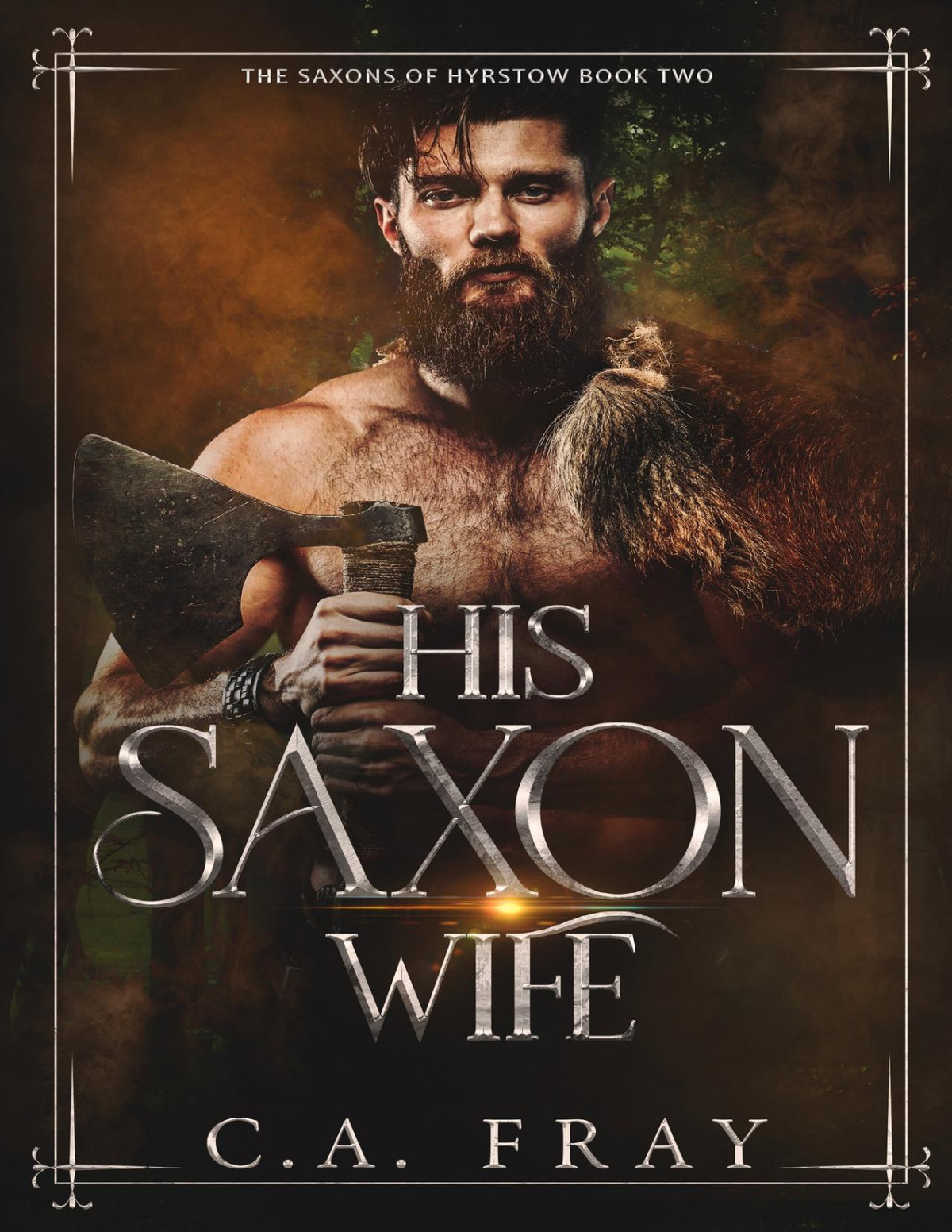 His Saxon Wife Saxons Of Hyrstow Book 2 Ca Fray