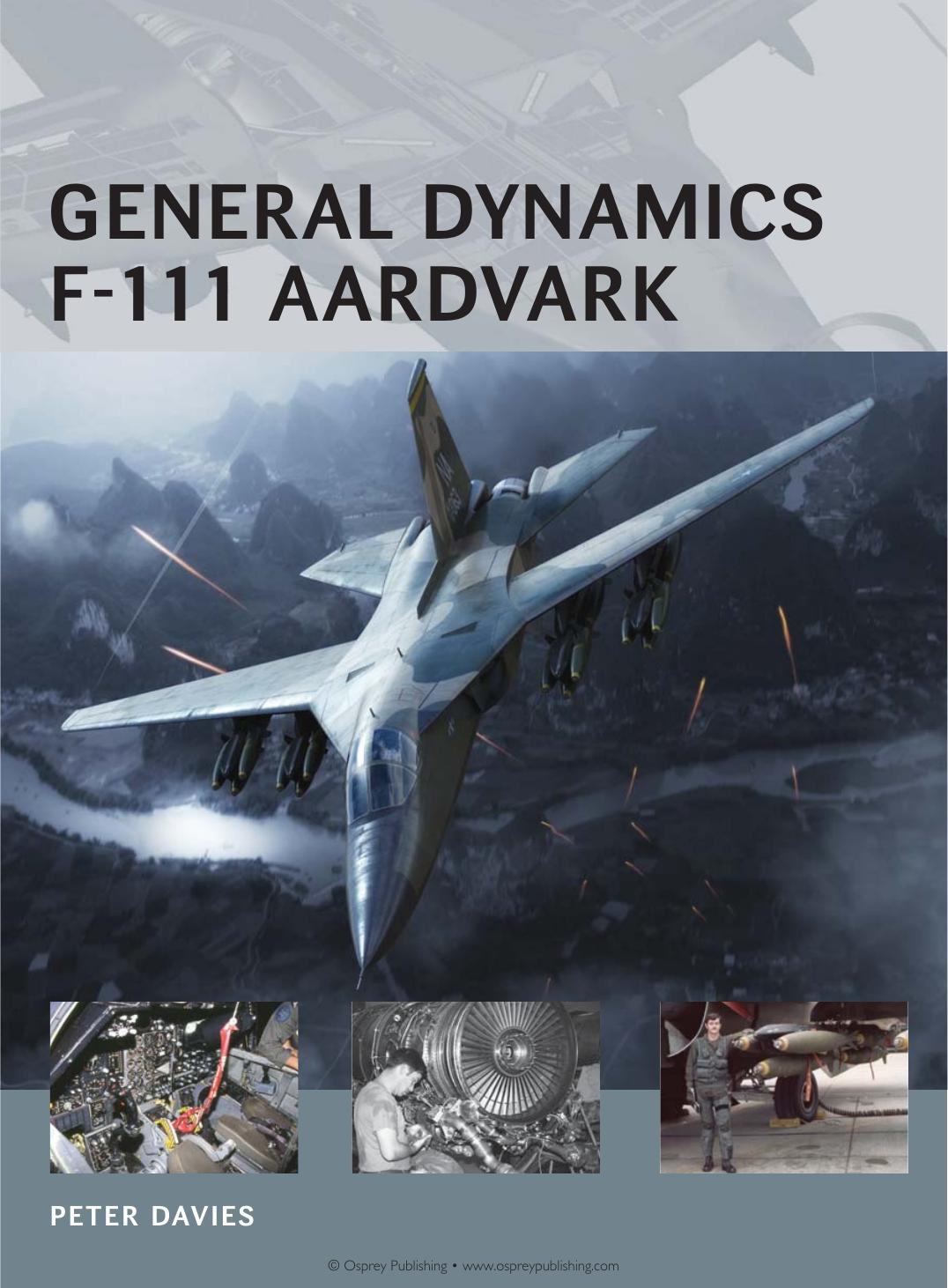 General Dynamics F111 Aardvark 1st Edition Peter E Davies
