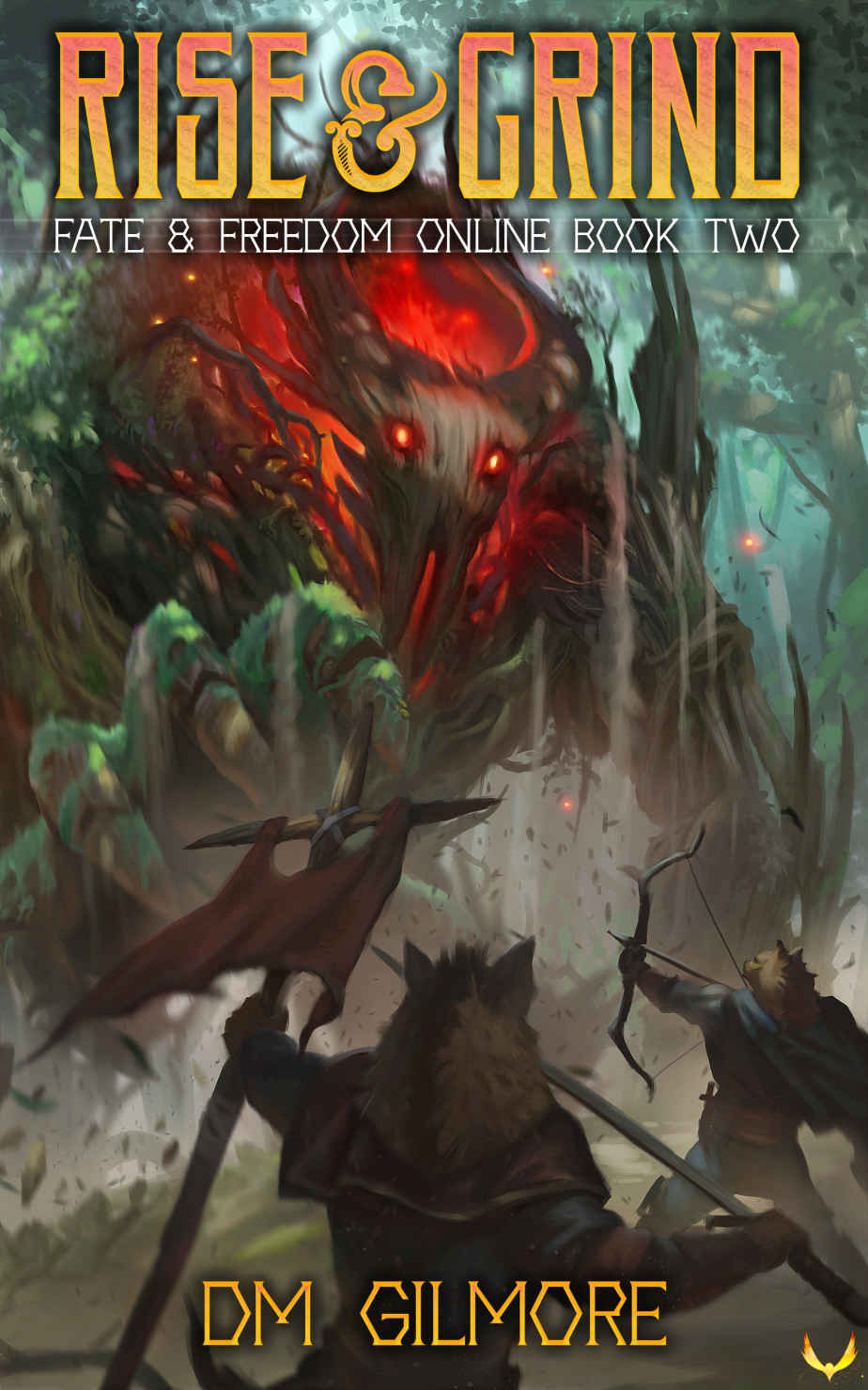 Rise Grind A Litrpg Adventure Fate Freedom Online Book 2 Dm Gilmore