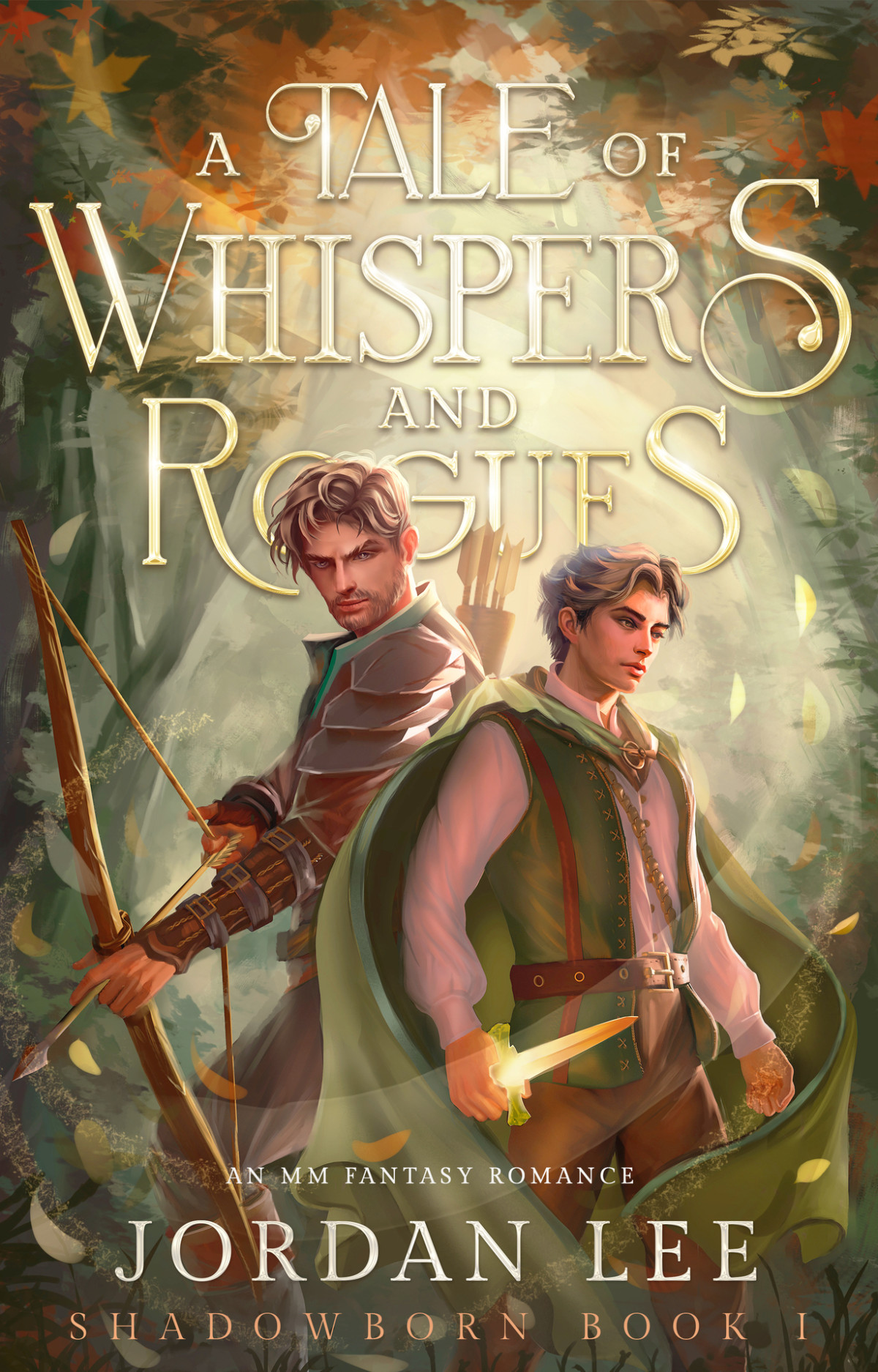 A Tale Of Whispers And Rogues An Mm Fantasy Romance Shadowborn Book 1 Jordan Lee