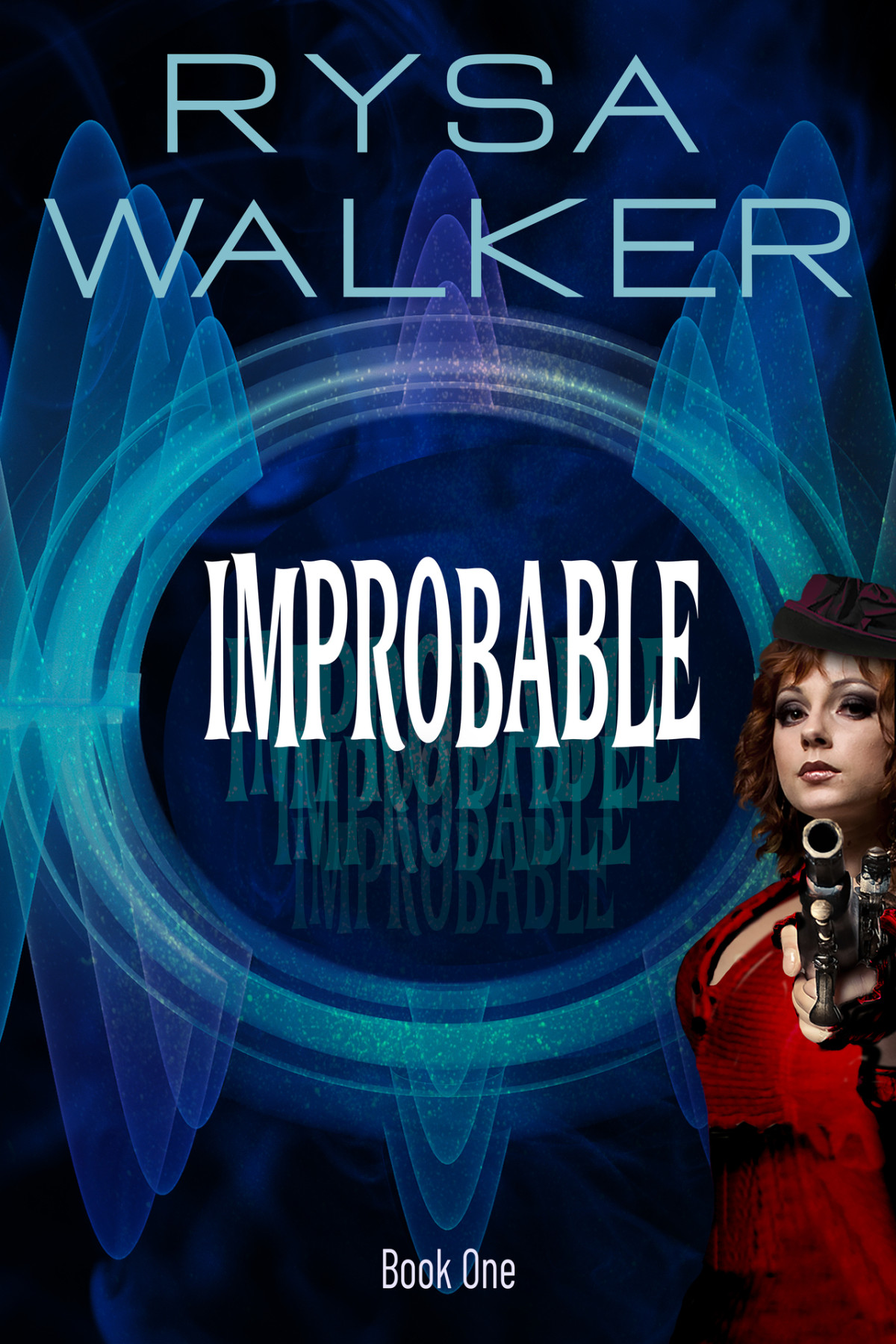 Improbable Improbable A Historical Fantasy Mystery Series Book 1 Rysa Walker