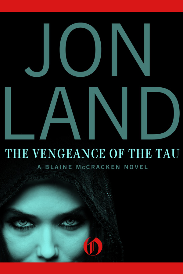 The Vengeance Of The Tau Jon Land