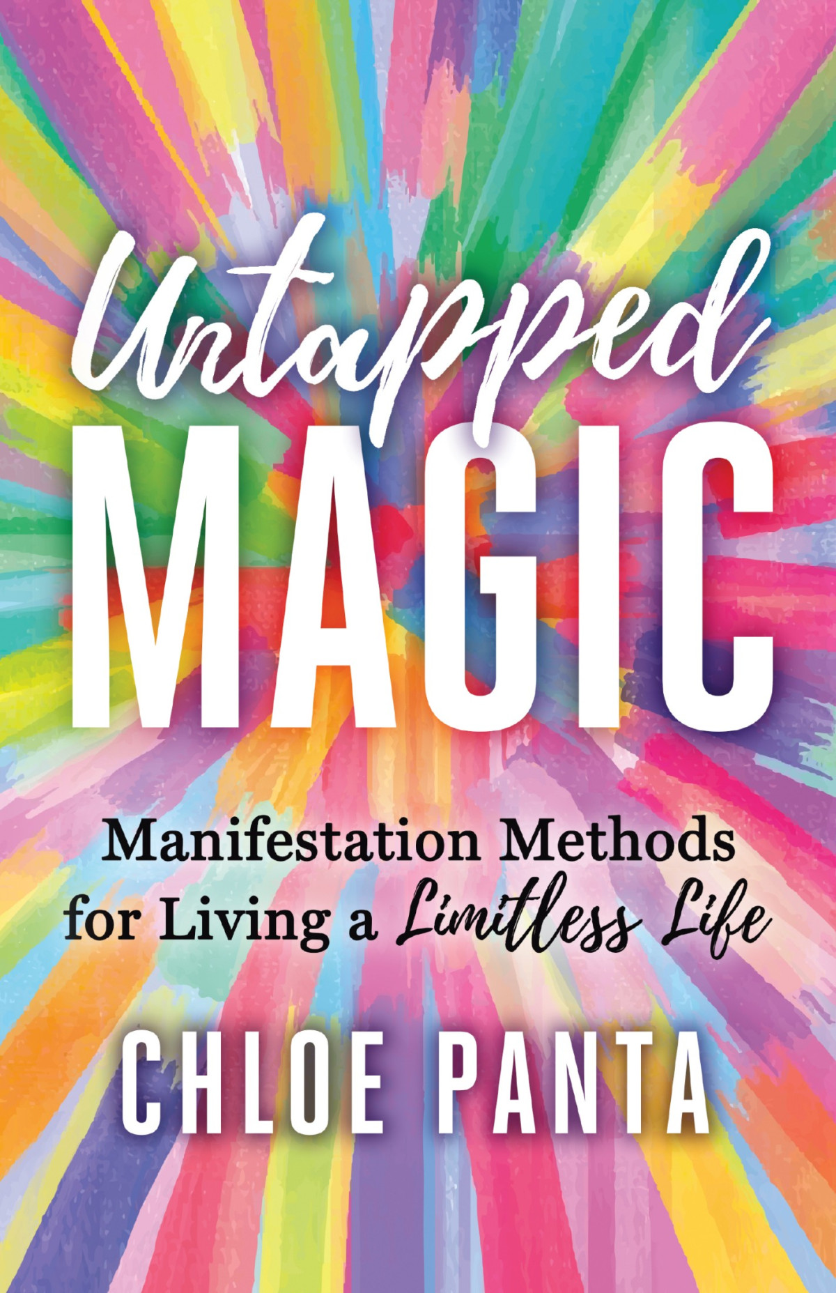 Untapped Magic Manifestation Methods For Living A Limitless Life Panta