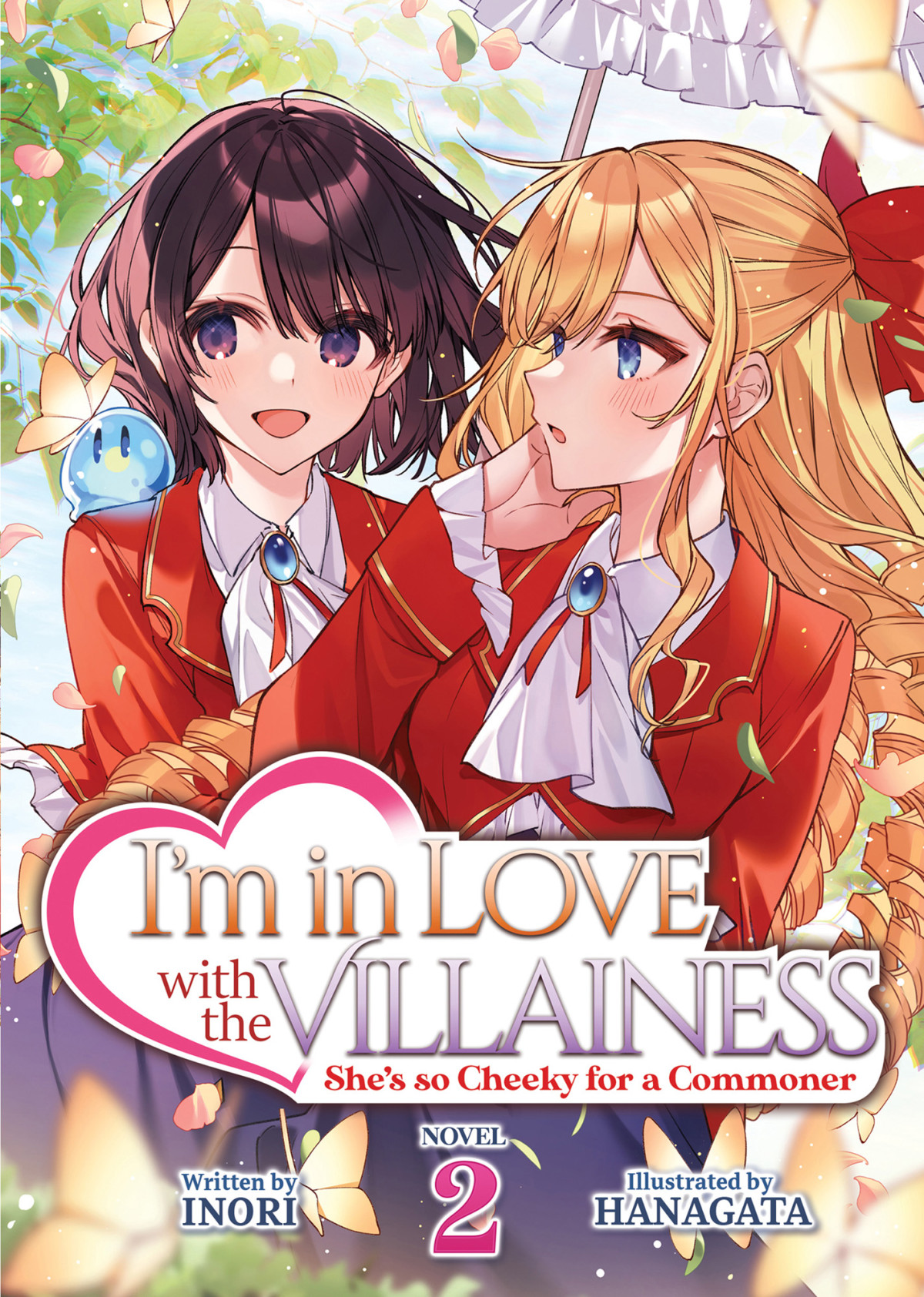 Im In Love With The Villainess Shes So Cheeky For A Commoner Vol 2 Inori