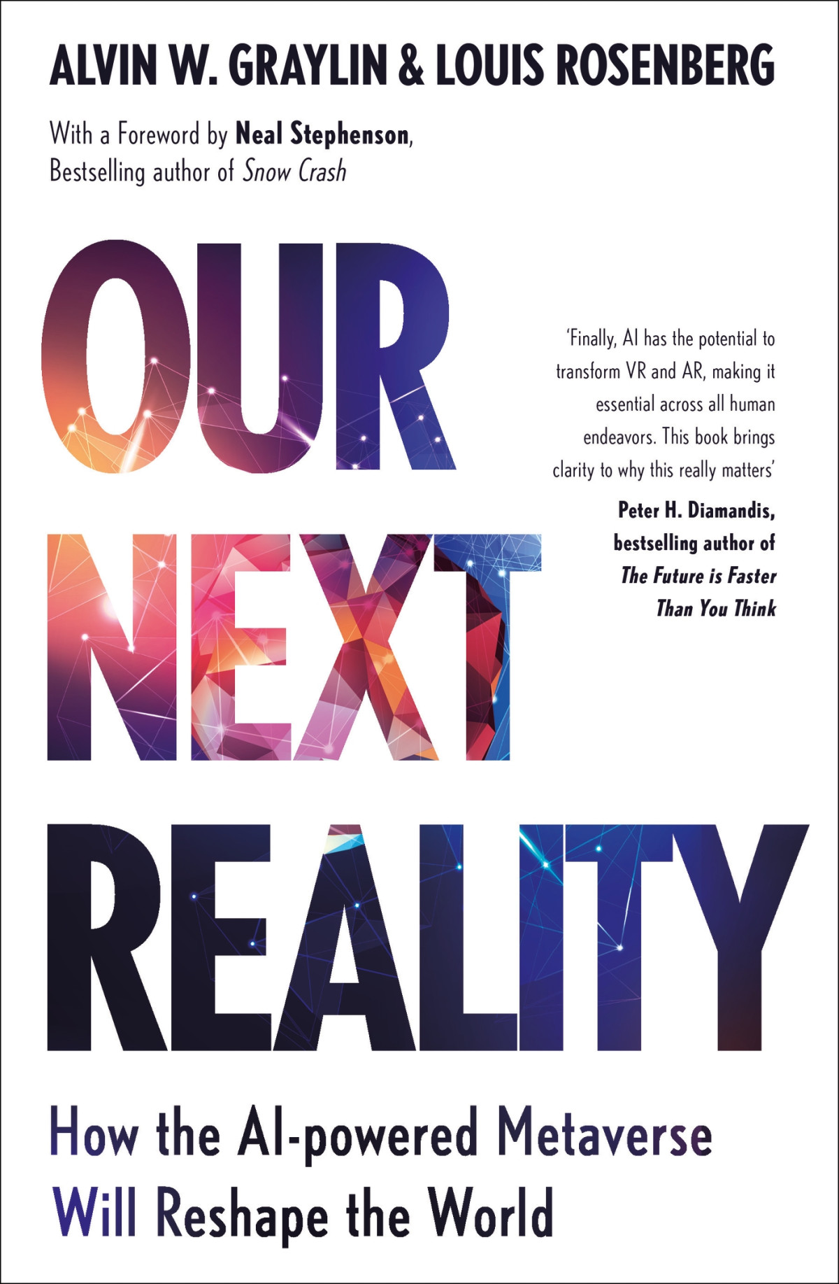 Our Next Reality How The Aipowered Metaverse Will Reshape The World Alvin W Graylin