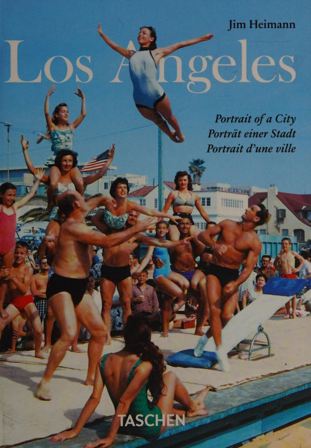 Los Angeles Portrait Of A City Multilingual Jim Heimann