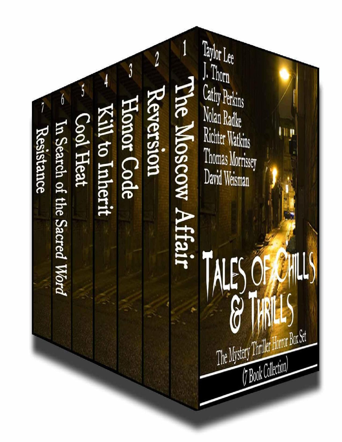 Tales Of Chills And Thrills The Mystery Thriller Horror Box Set 7 Mystery Thriller Horror Novels Cathy Perkins Taylor Lee J Thorn Nolan Radke Richter Watkins Thomas Morrissey David F Weisman