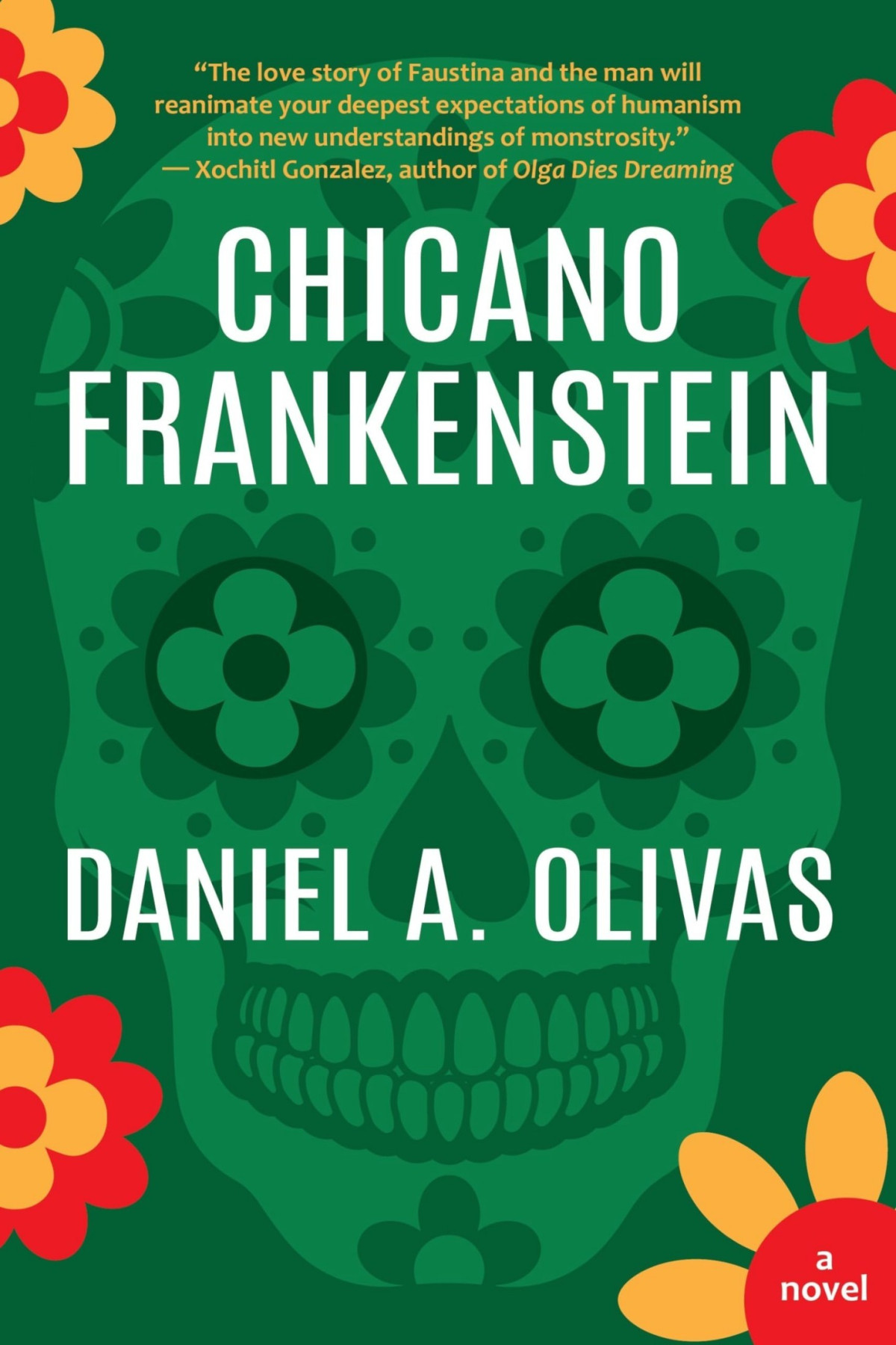 Chicano Frankenstein Daniel A Olivas