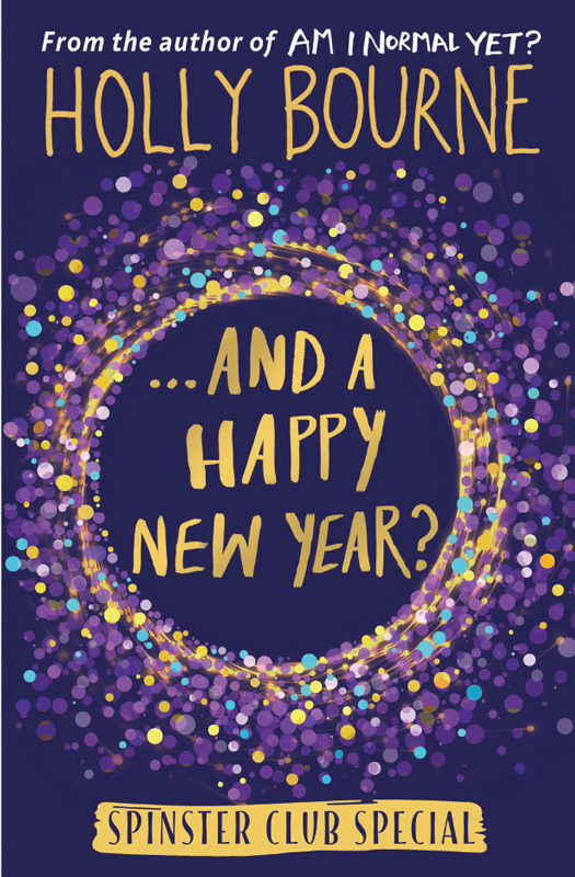 And A Happy New Year Holly Bourne