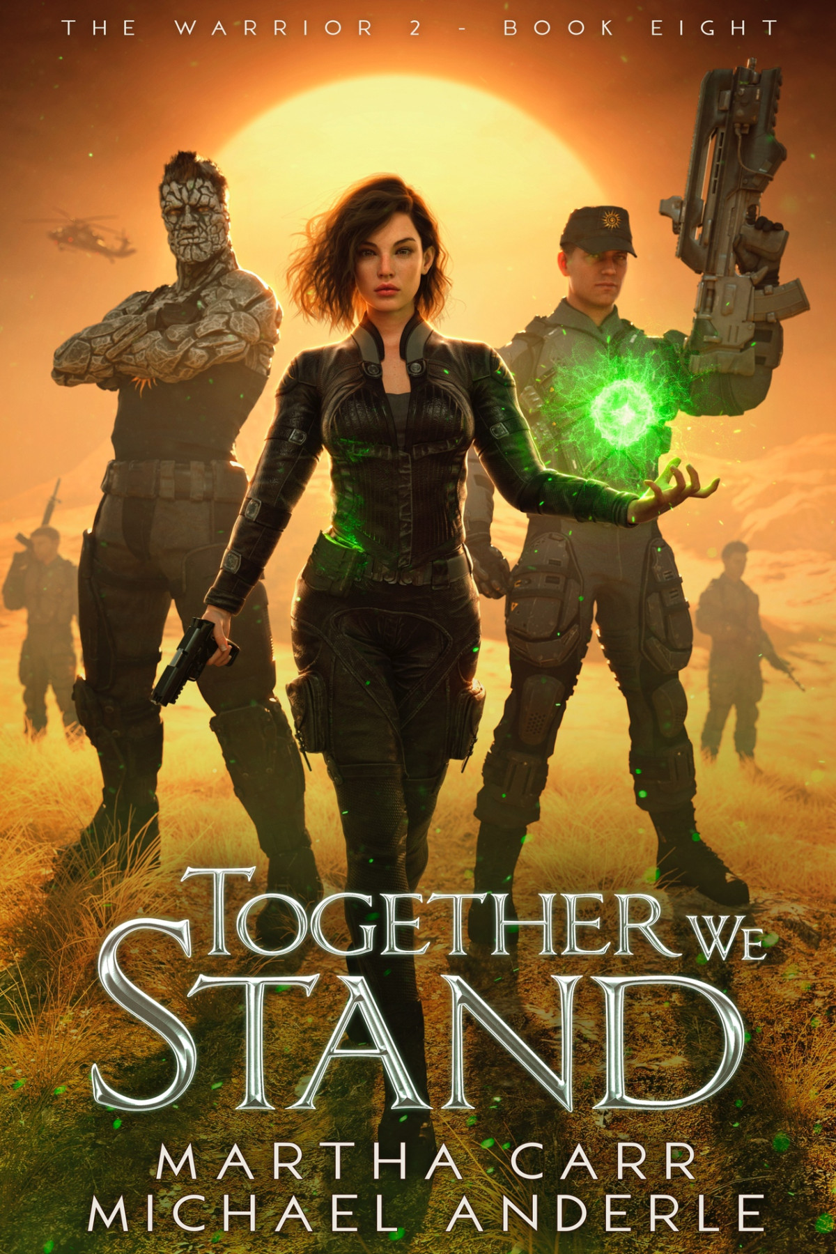 Together We Stand The Warrior 2 Book 8 Martha Carr Michael Anderle