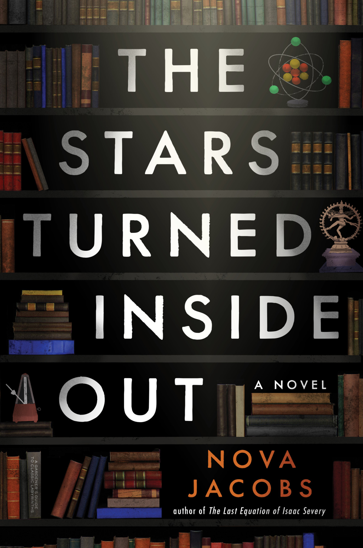 The Stars Turned Inside Out A Novel Nova Jacobs