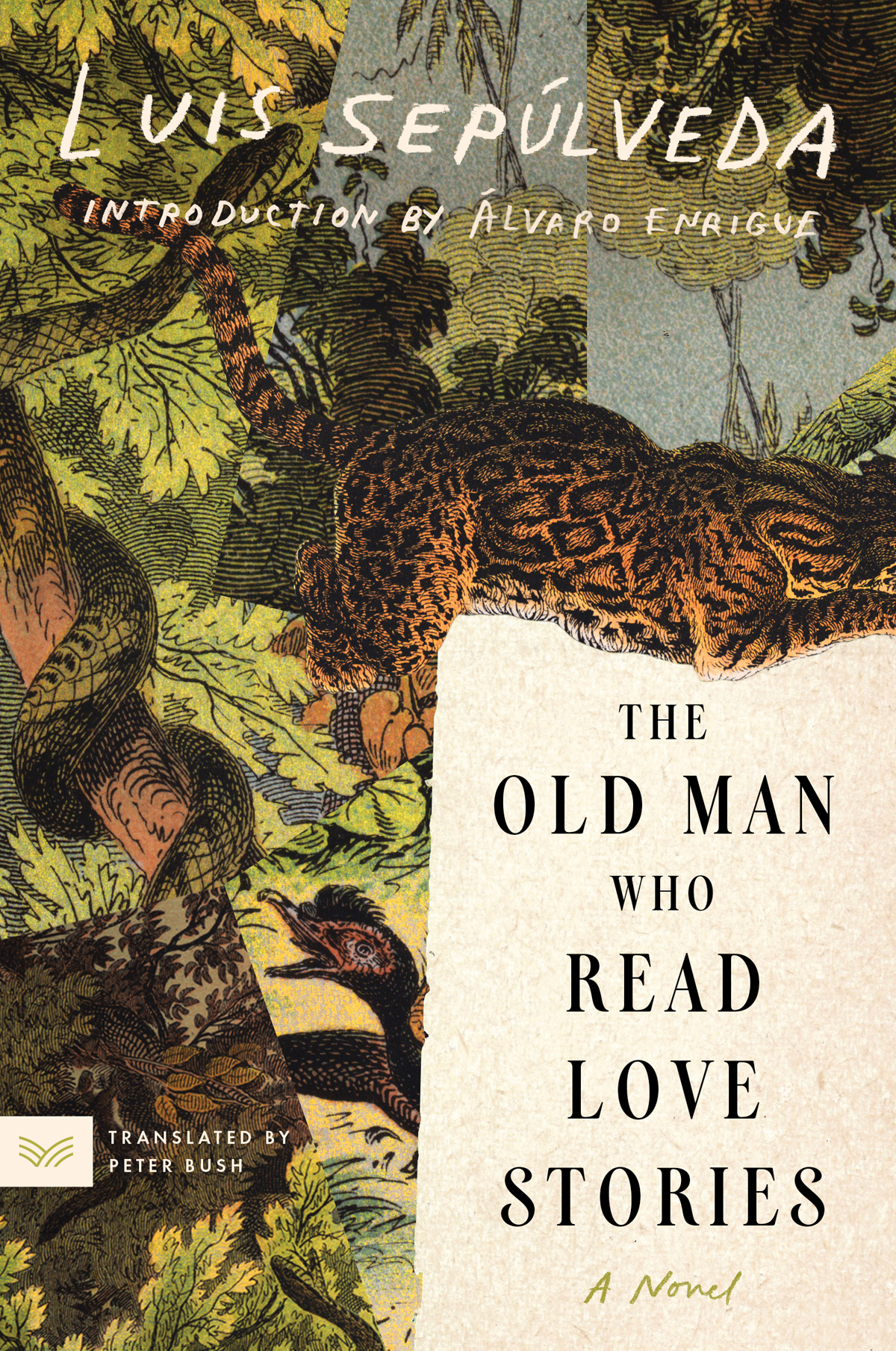 The Old Man Who Read Love Stories Luis Seplveda