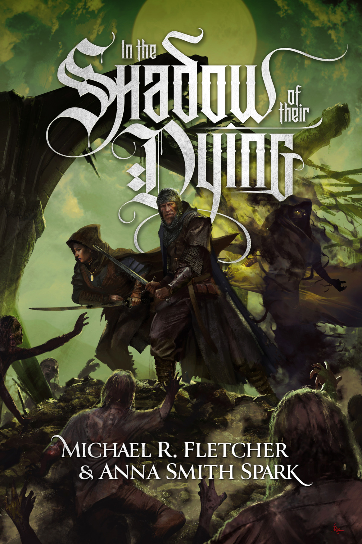 In The Shadow Of Their Dying Michael R Fletcher Anna Smith Spark