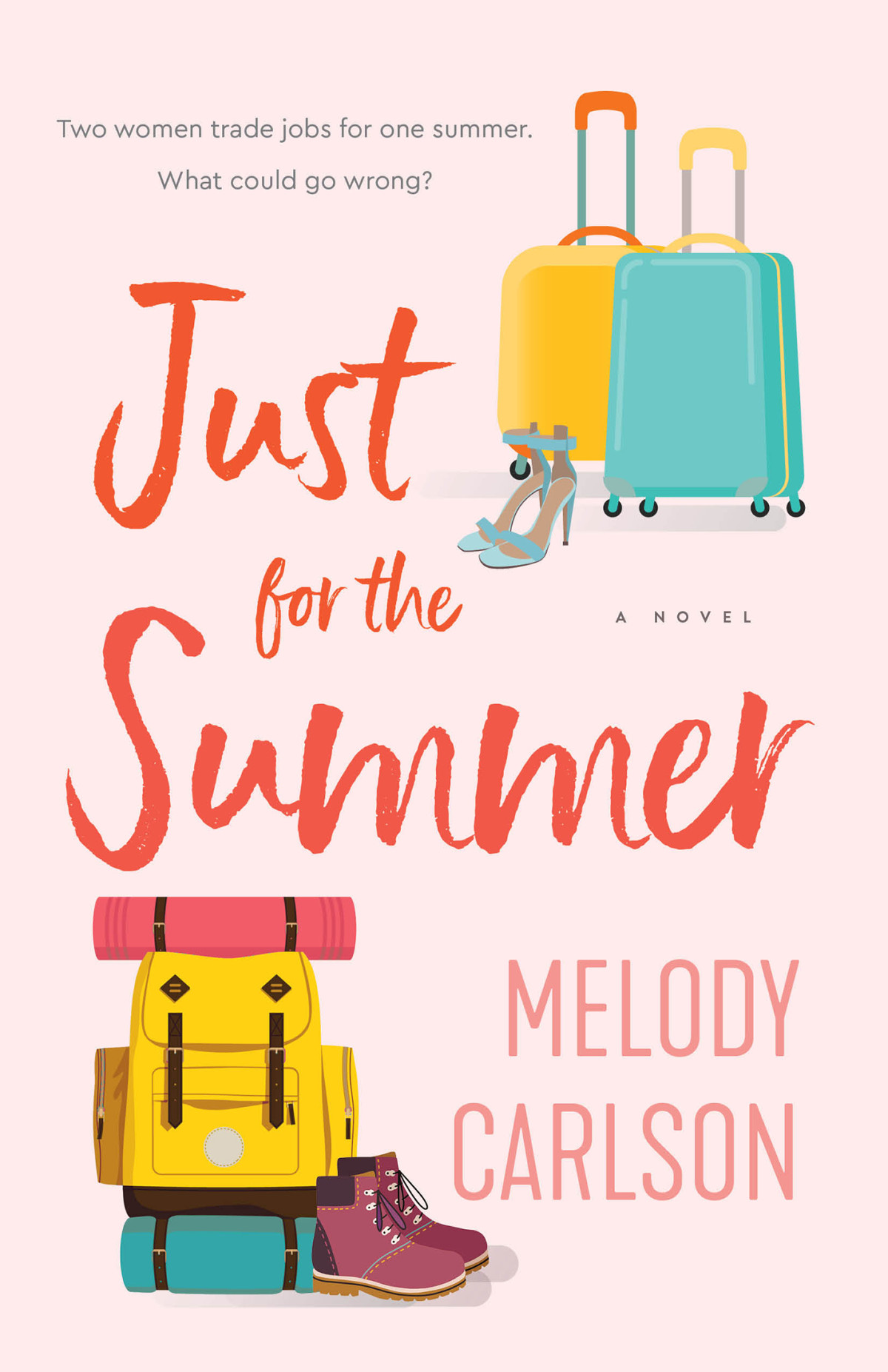 Just For The Summer Melody Carlson