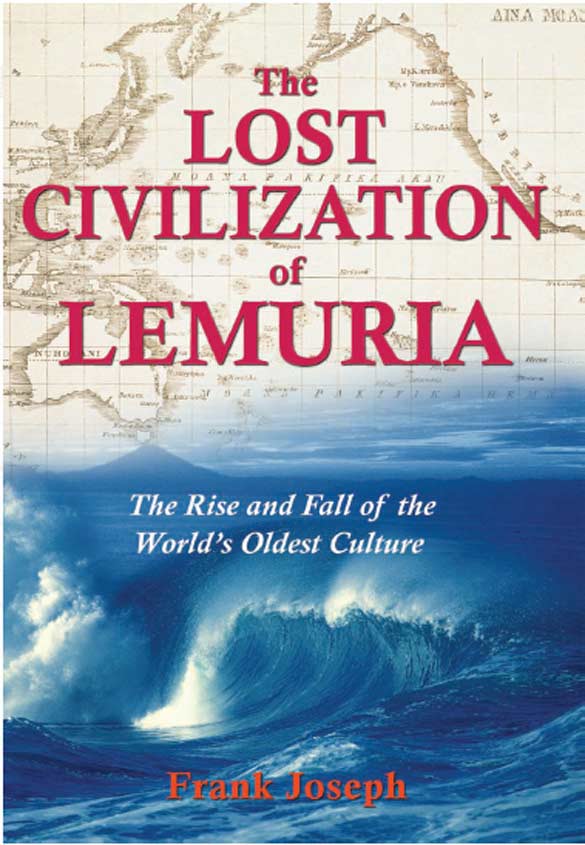 The Lost Civilization Of Lemuria Frank Joseph