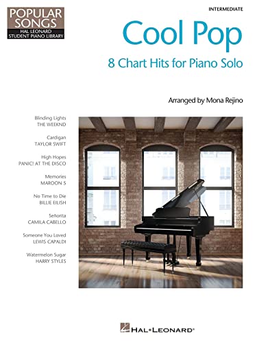 Cool Pop Popular Songs Series 8 Chart Hits Arranged For Intermediate Piano Solo Mona Rejino