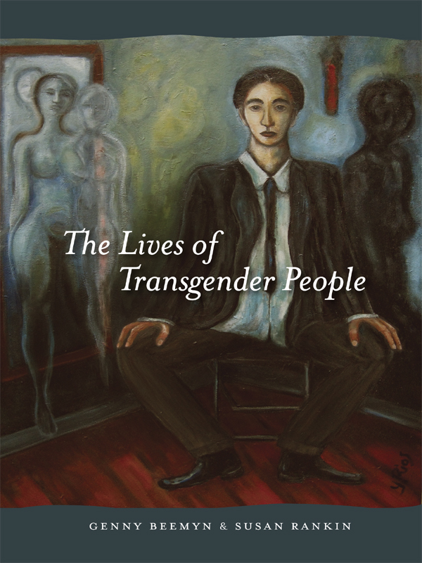 The Lives Of Transgender People Brett Genny Beemyn