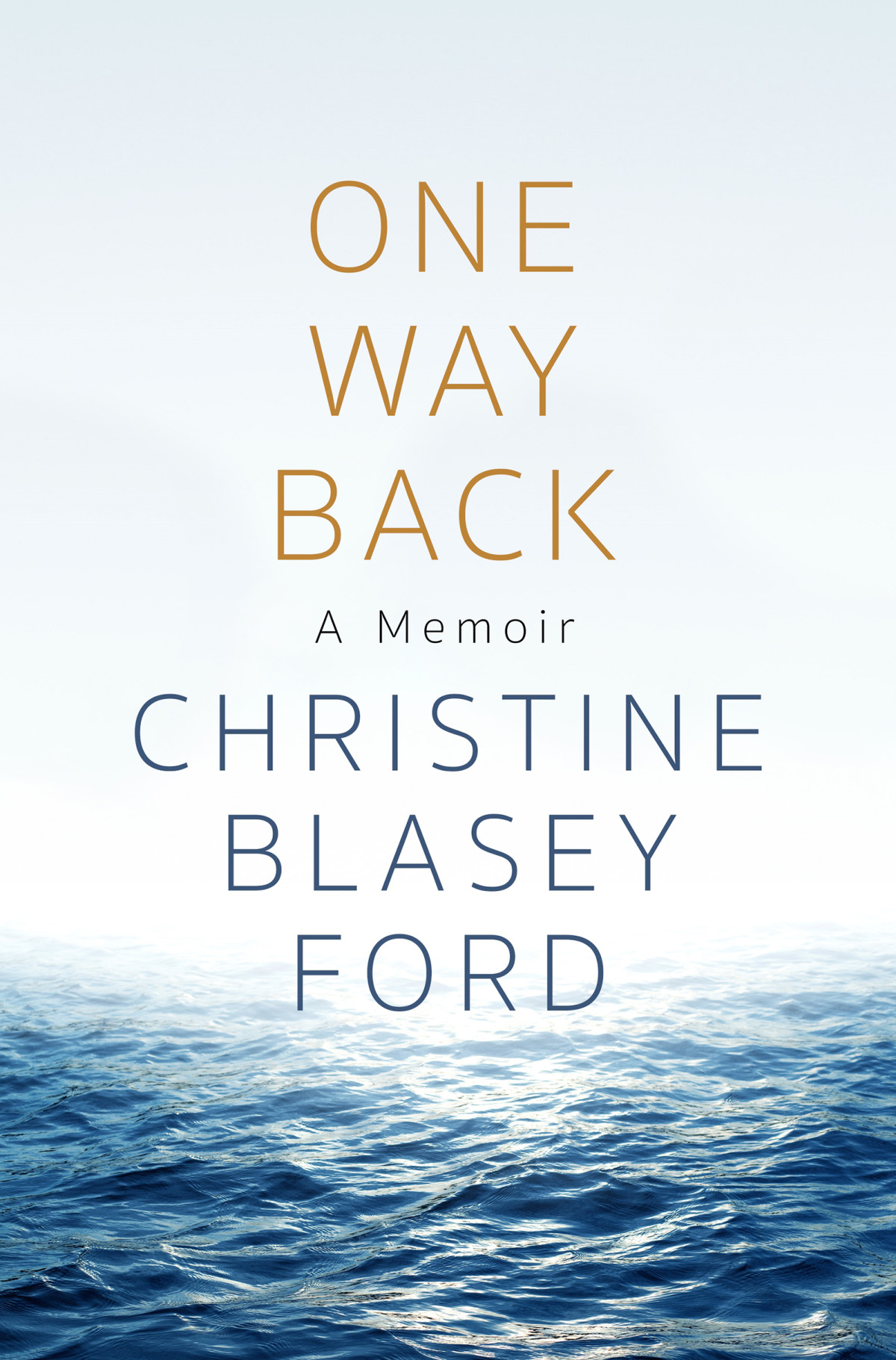 One Way Back A Memoir Christine Blasey Ford