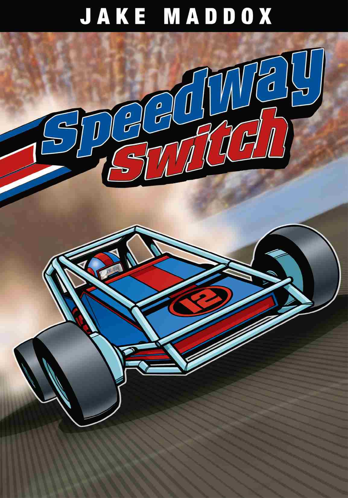 Speedway Switch Jake Maddox