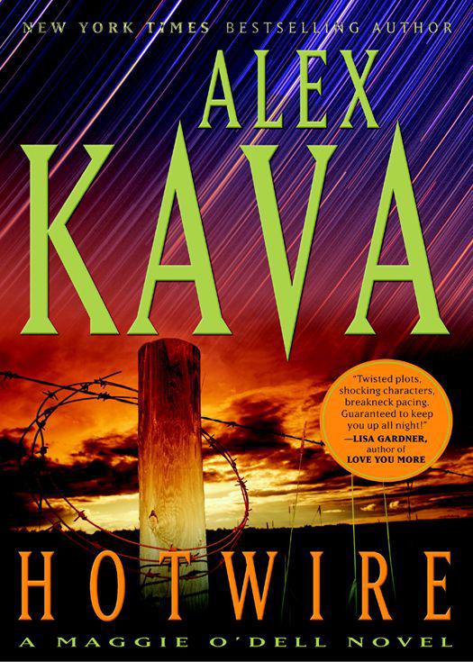 Hotwire A Maggie Odell Novel Alex Kava