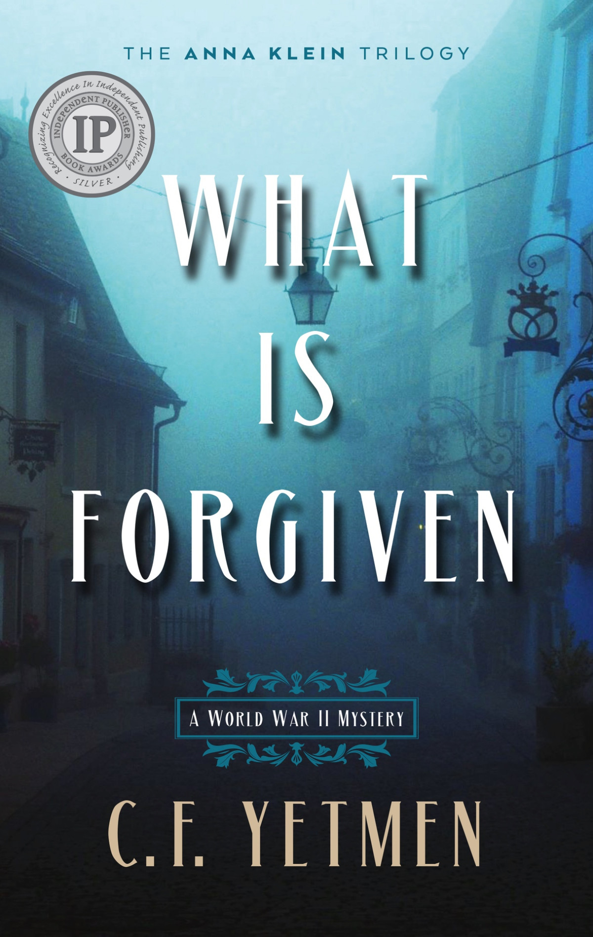 What Is Forgiven The Anna Klein Trilogy Book 2 Yetmen Cf