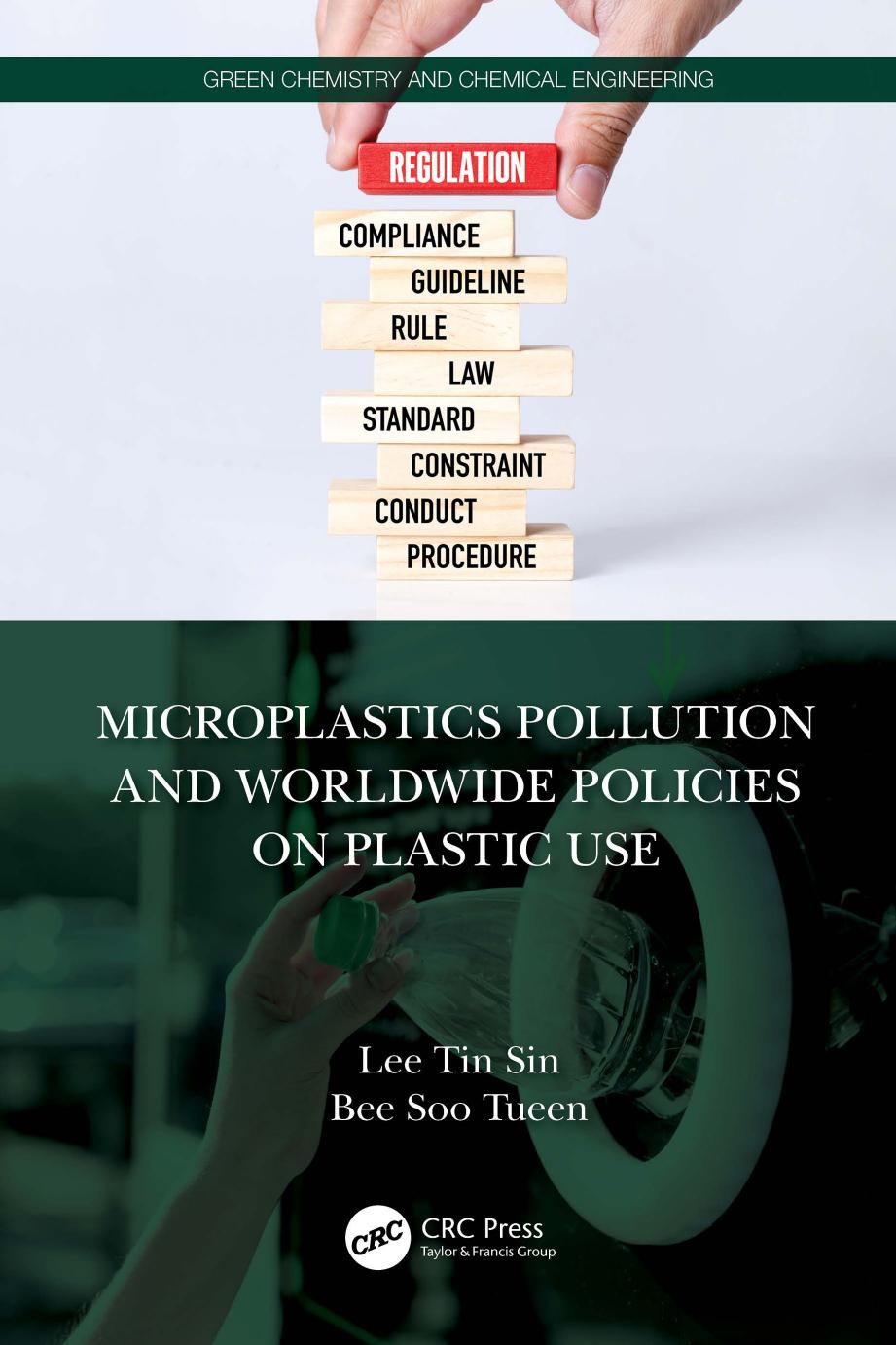 Microplastics Pollution And Worldwide Policies On Plastic Use Lee Tin Sin Bee Soo Tueen