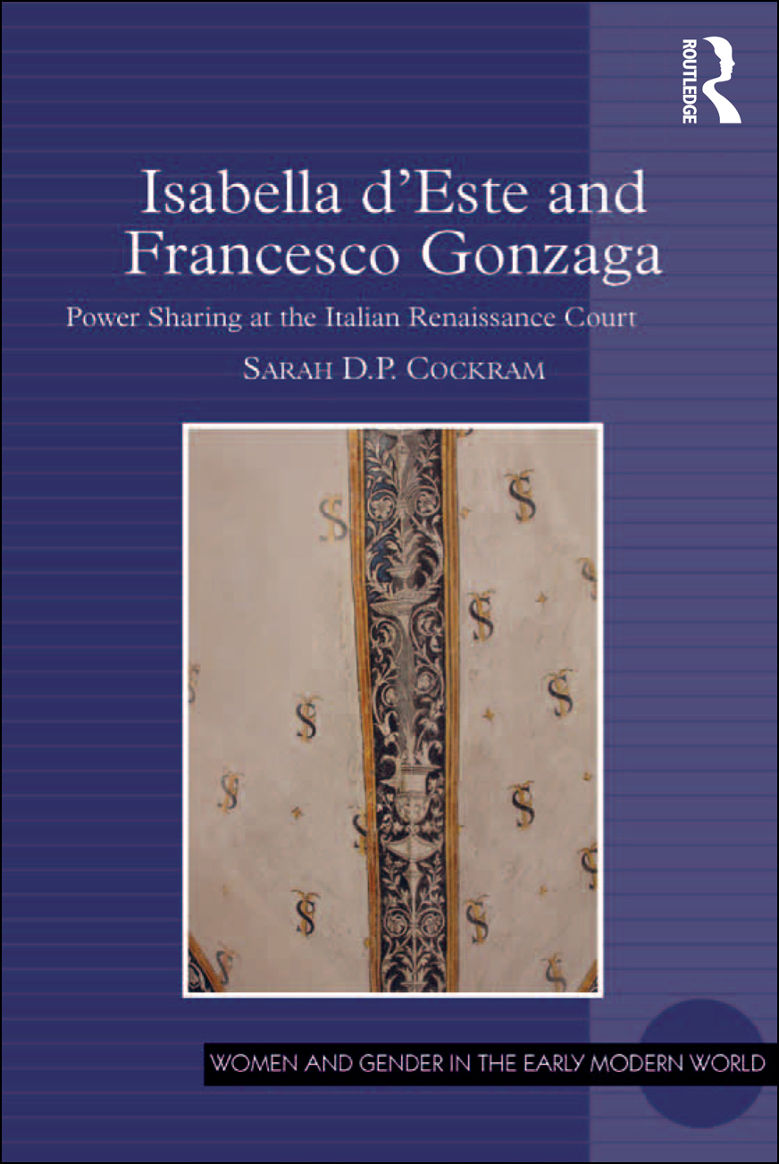 Isabella Deste And Francesco Gonzaga Cockram Sarah D P