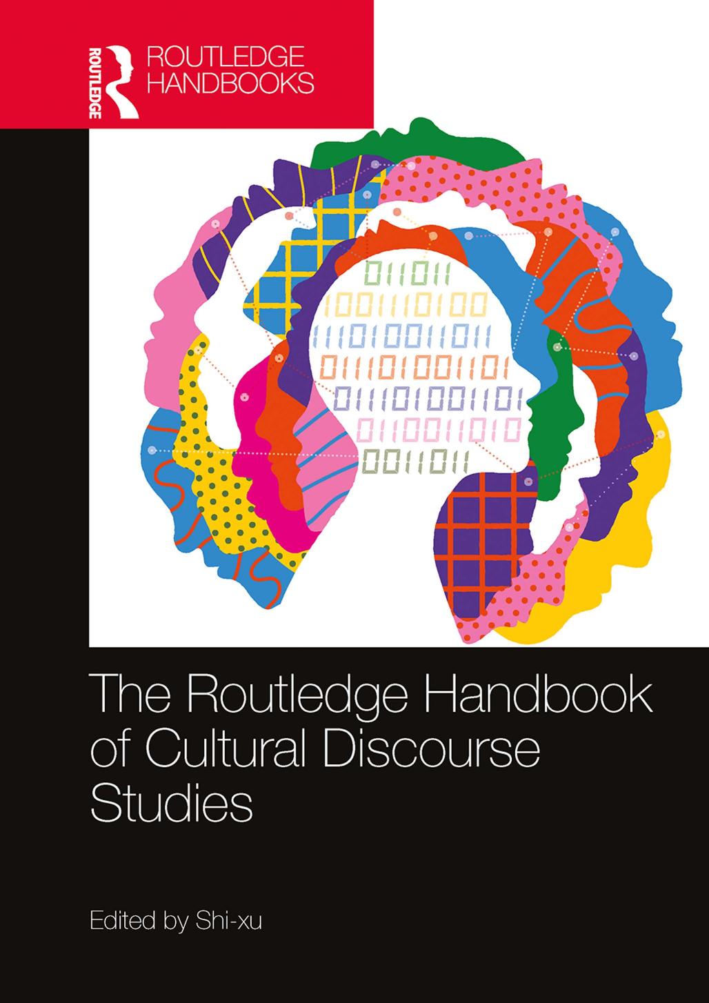 The Routledge Handbook Of Cultural Discourse Studies Shixu
