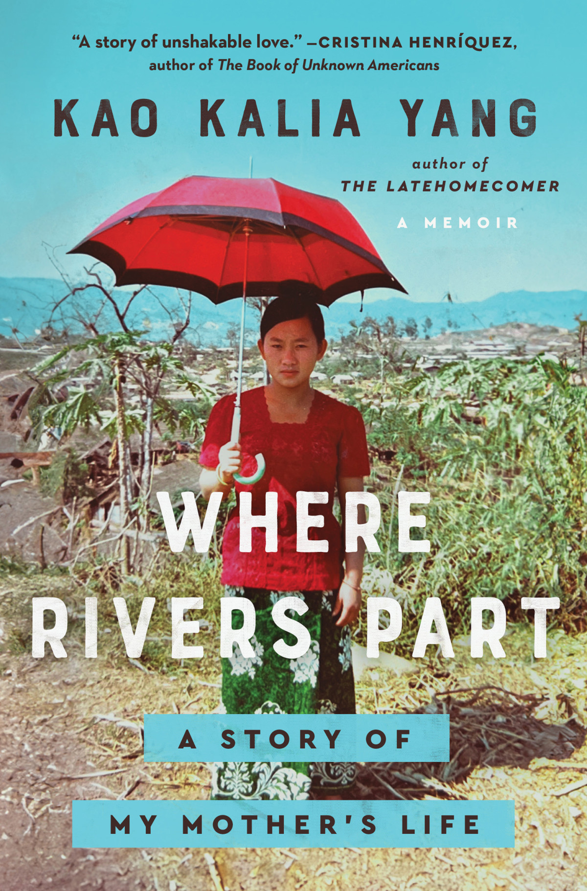Where Rivers Part 1st Edition Yang Kao Kalia