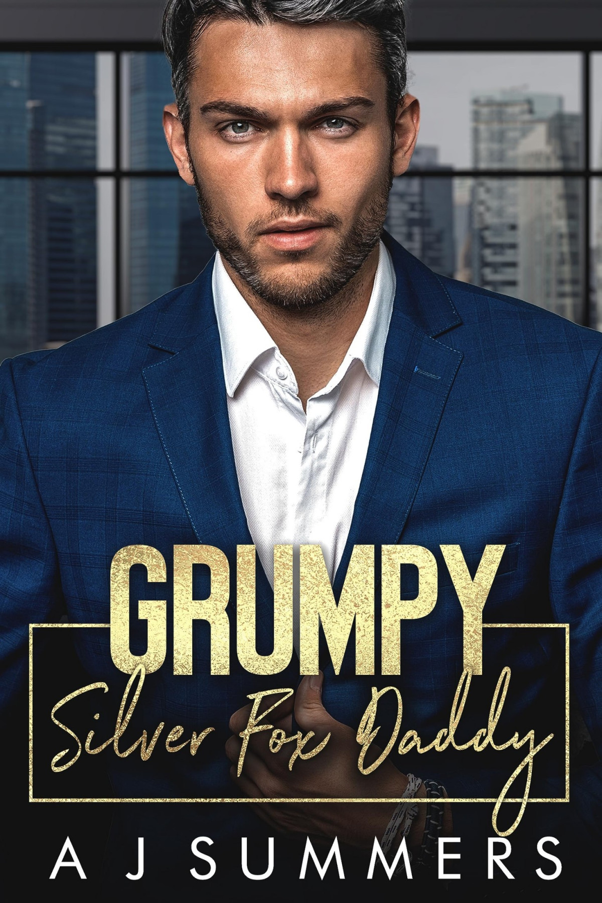 Grumpy Silver Fox Daddy A J Summers