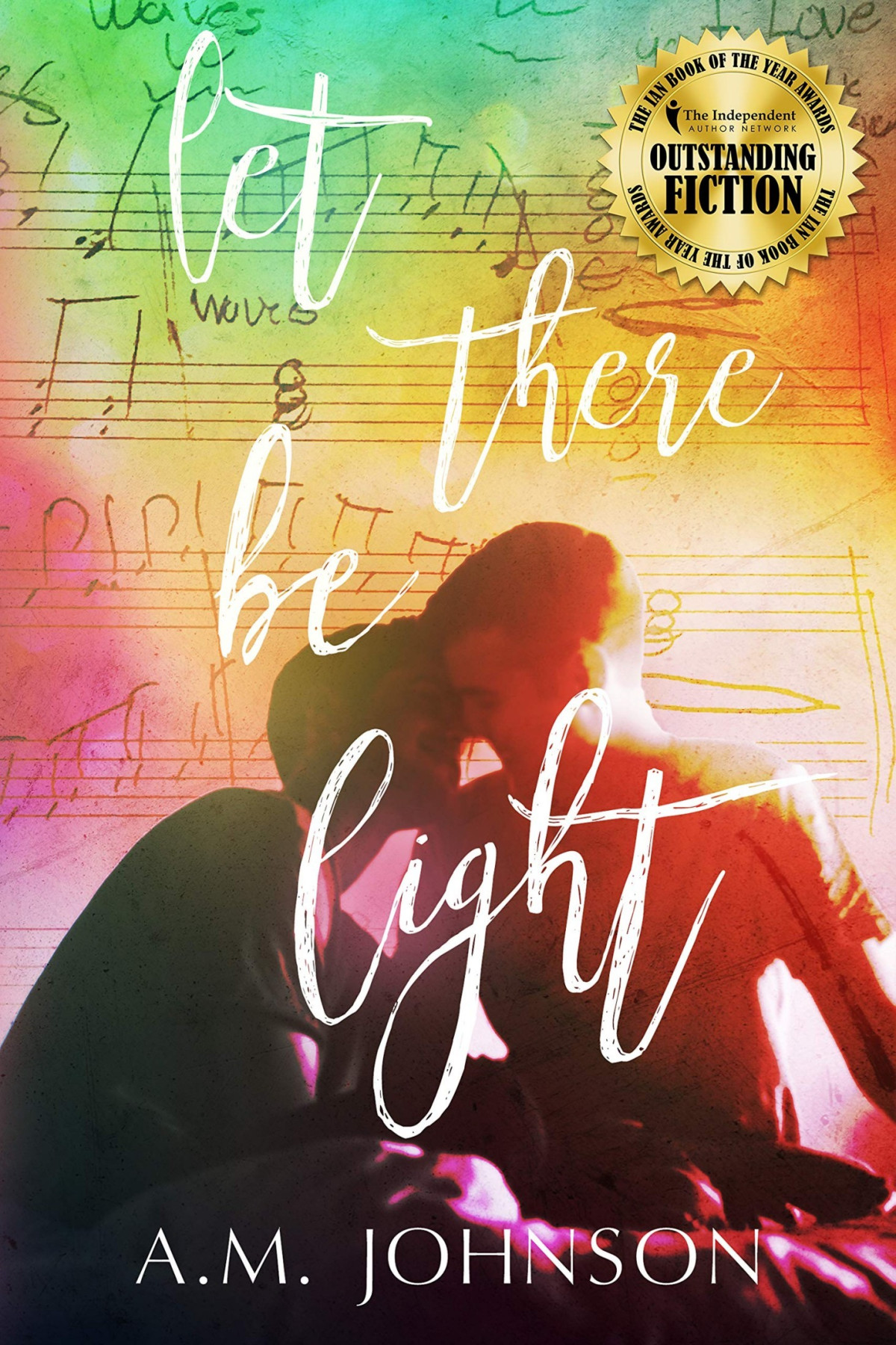Let There Be Light A M Johnson