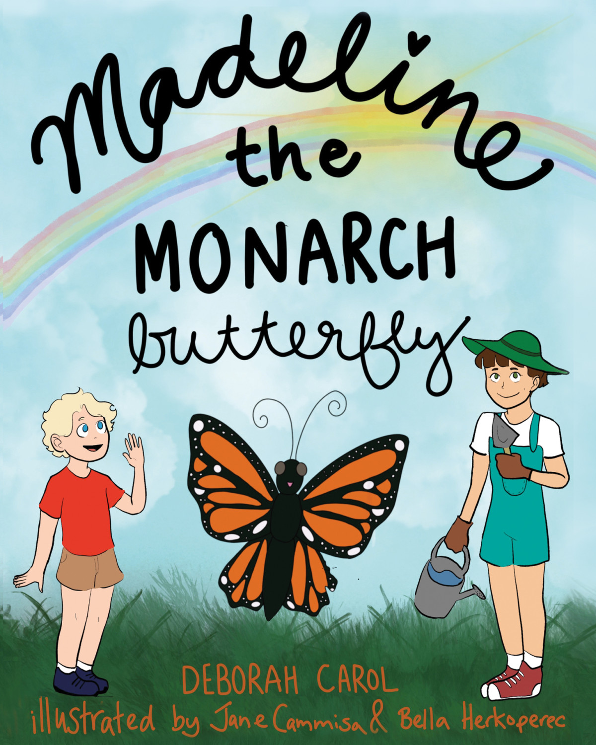Madeline The Monarch Butterfly Carol Deborah