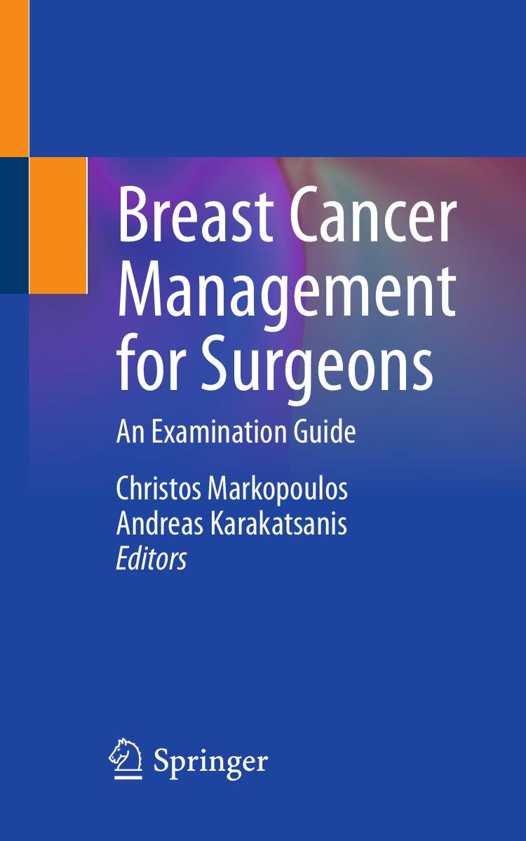 Breast Cancer Management For Surgeons An Examination Guide Christos Markopoulos