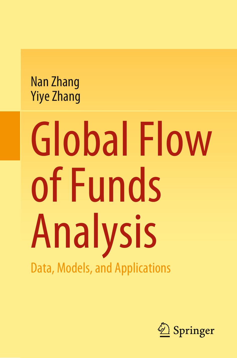 Global Flow Of Funds Analysis Data Models And Applications Nan Zhang