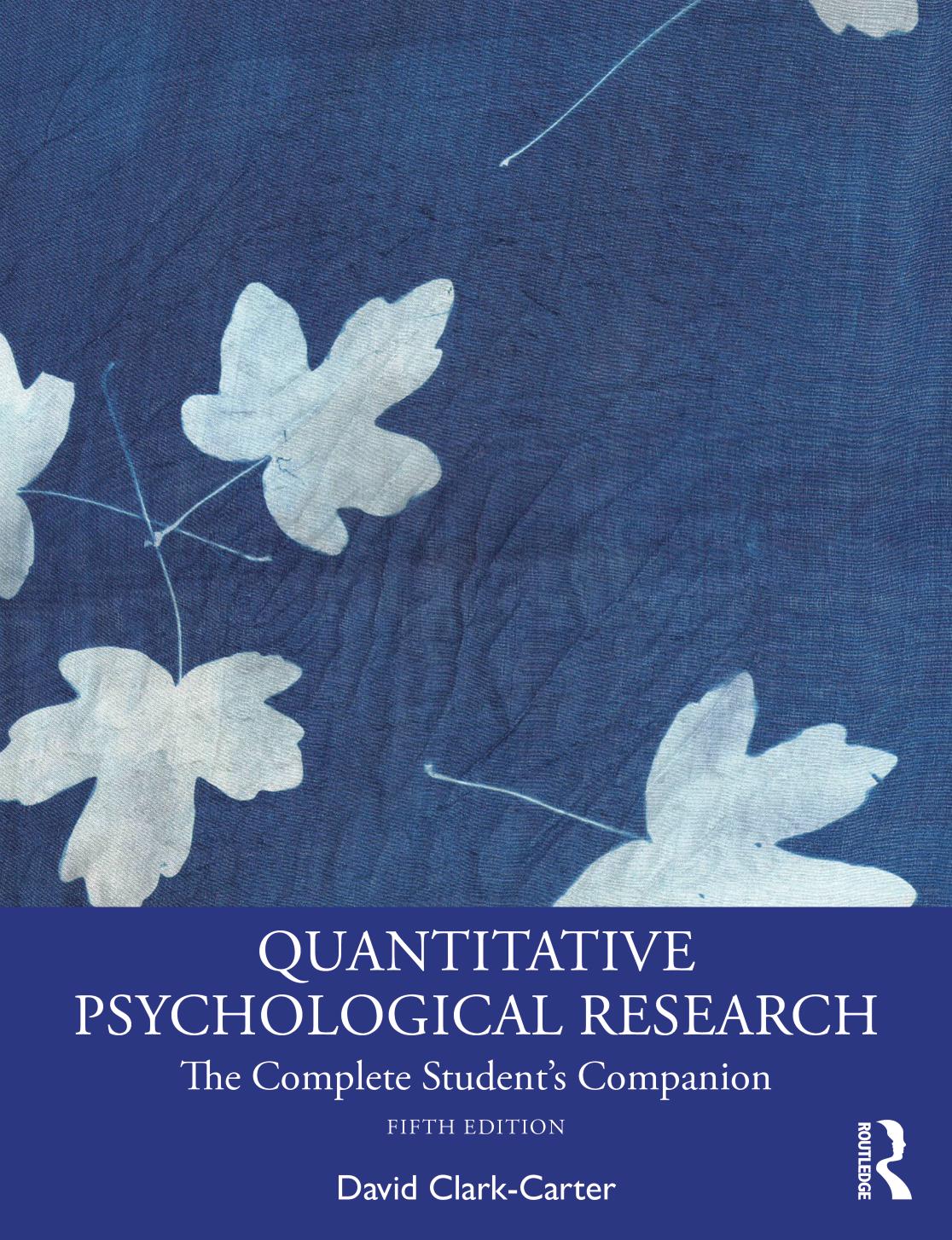 Quantitative Psychological Research The Complete Students Companion 5th Edition 5th David Clarkcarter