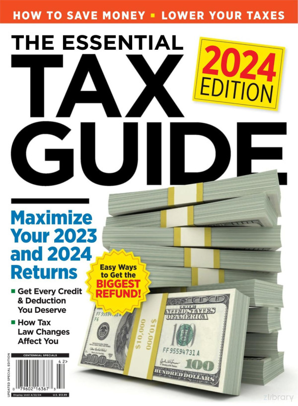 The Essential Tax Guide 2024 Edition 2024th Edition A360media