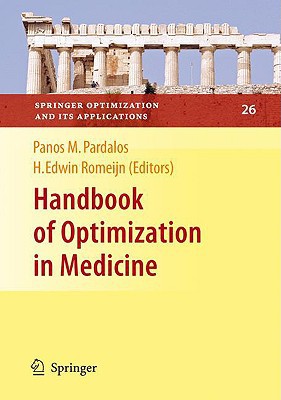 Handbook Of Optimization In Medicine 2009th Edition Panos M Pardalos
