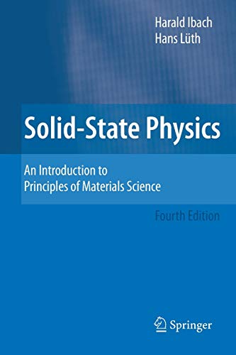 Solidstate Physics An Introduction To Principles Of Materials Science 4th Ed 2009 Ibach